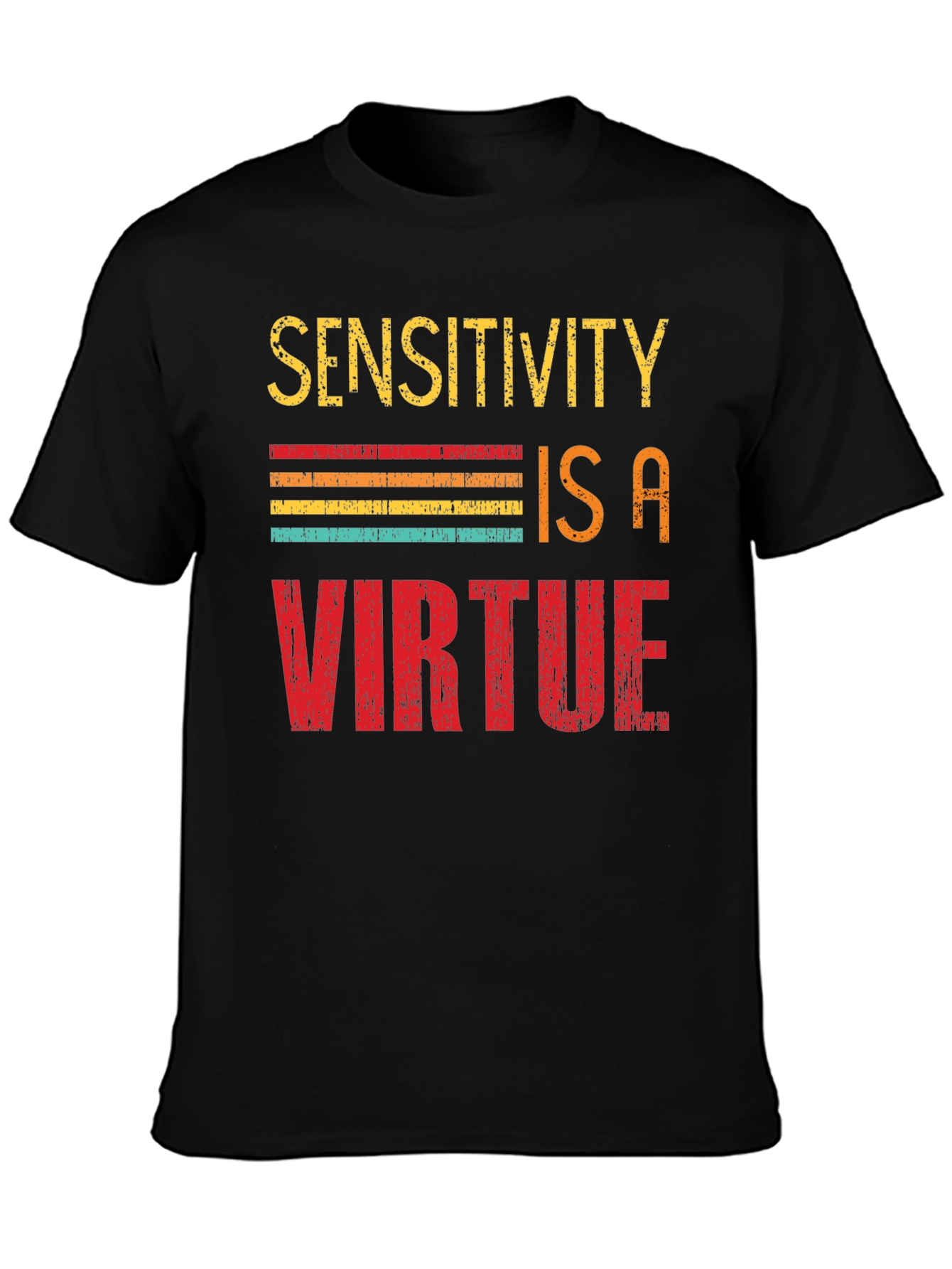 Sensitivity Is A Virtue T-Shirt