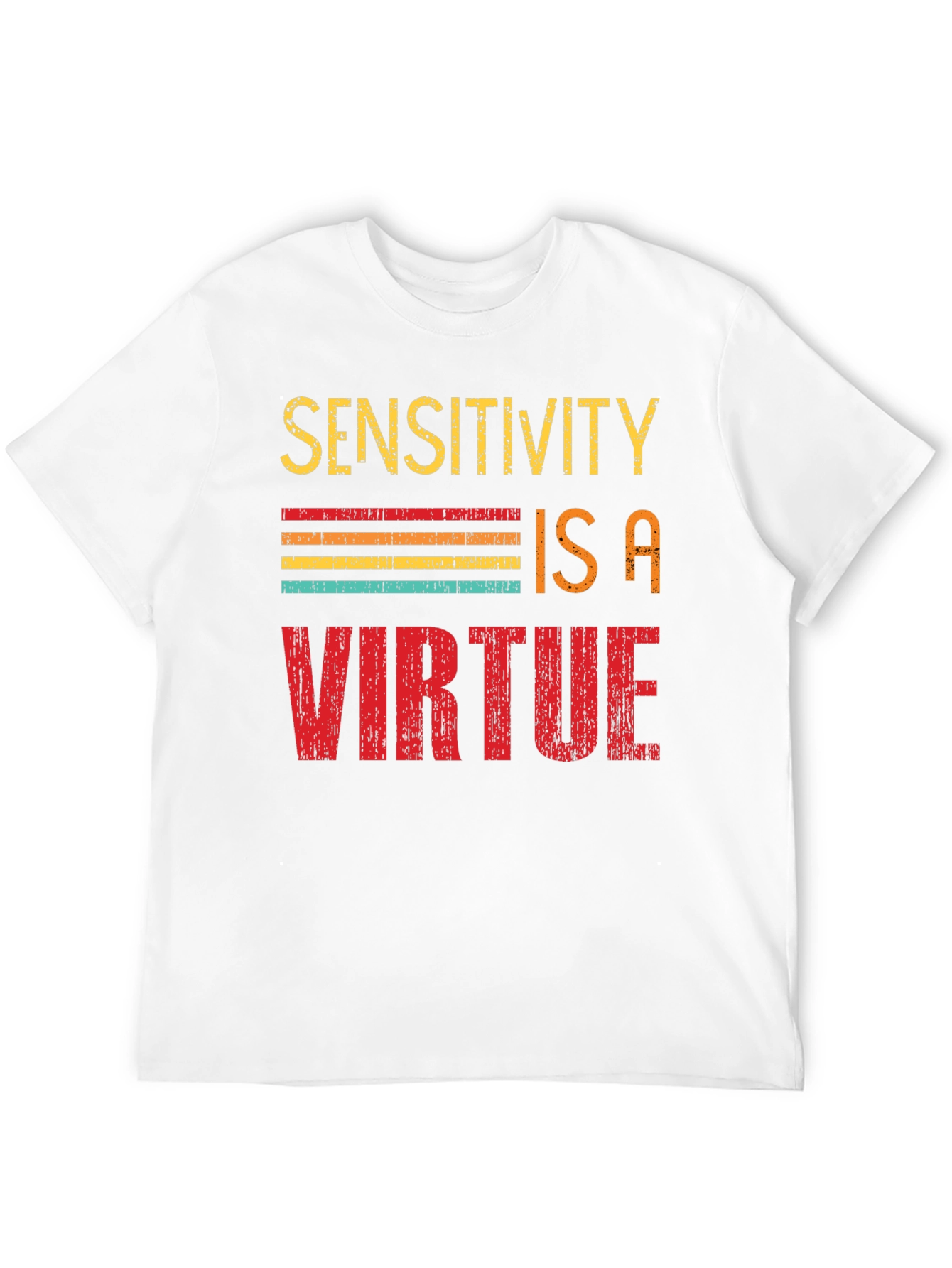 Sensitivity Is A Virtue T-Shirt