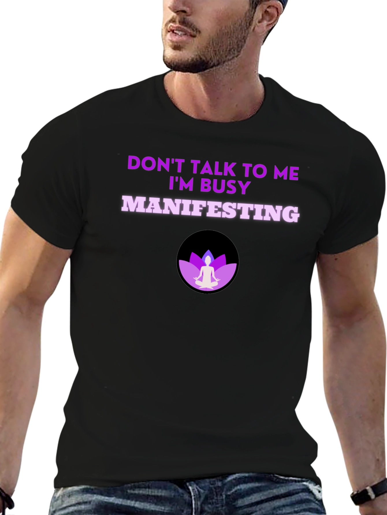 Manifesting T-Shirt - Dont Talk to Me