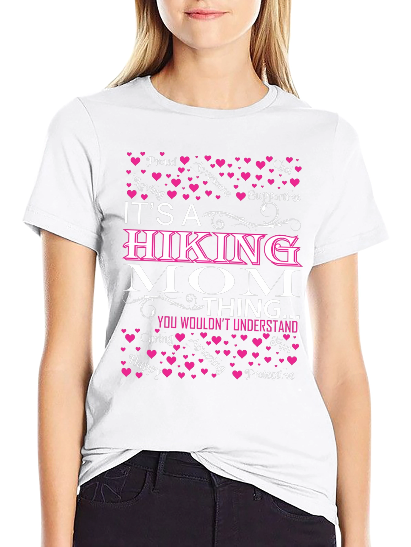 Hiking Mom T-Shirt: Proud Loving Awesome