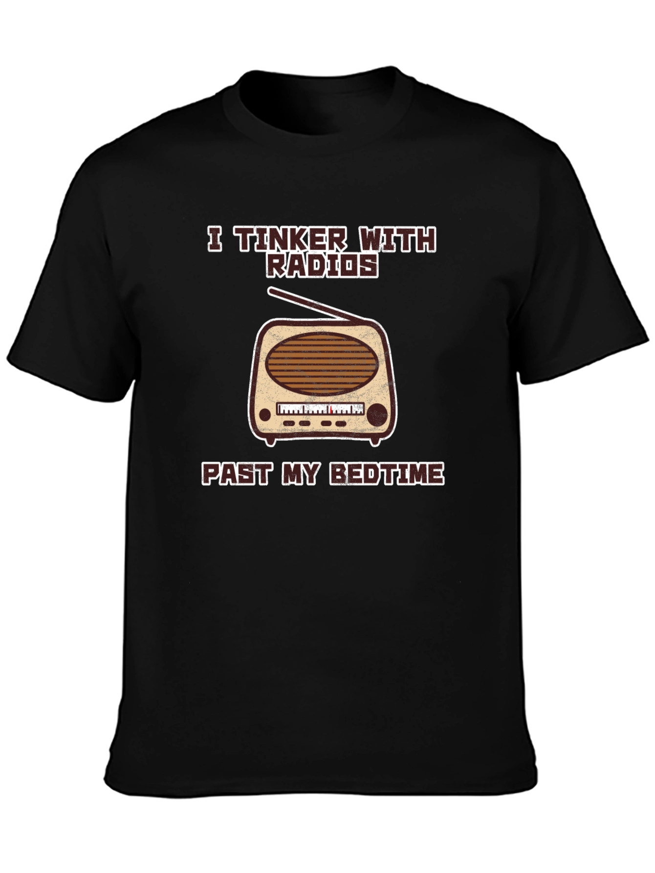 I Tinker With Radios T-Shirt