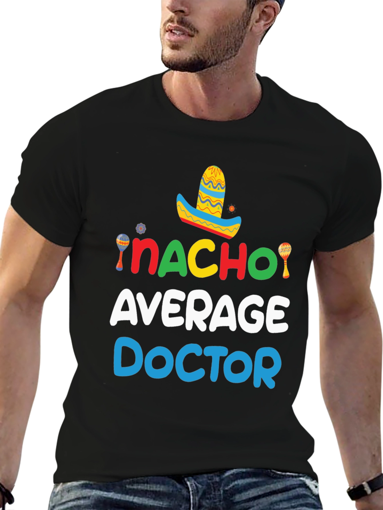 Nacho Average Doctor Graphic Tee