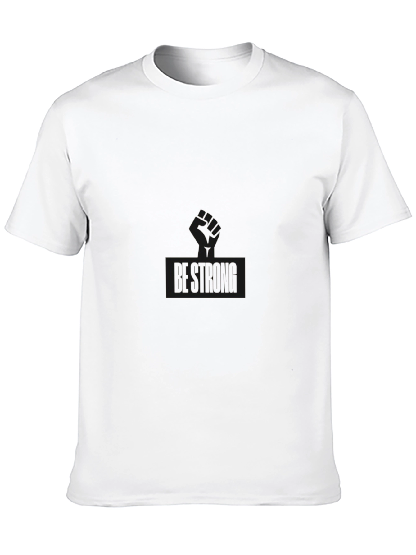 Black BE STRONG Graphic T-Shirt