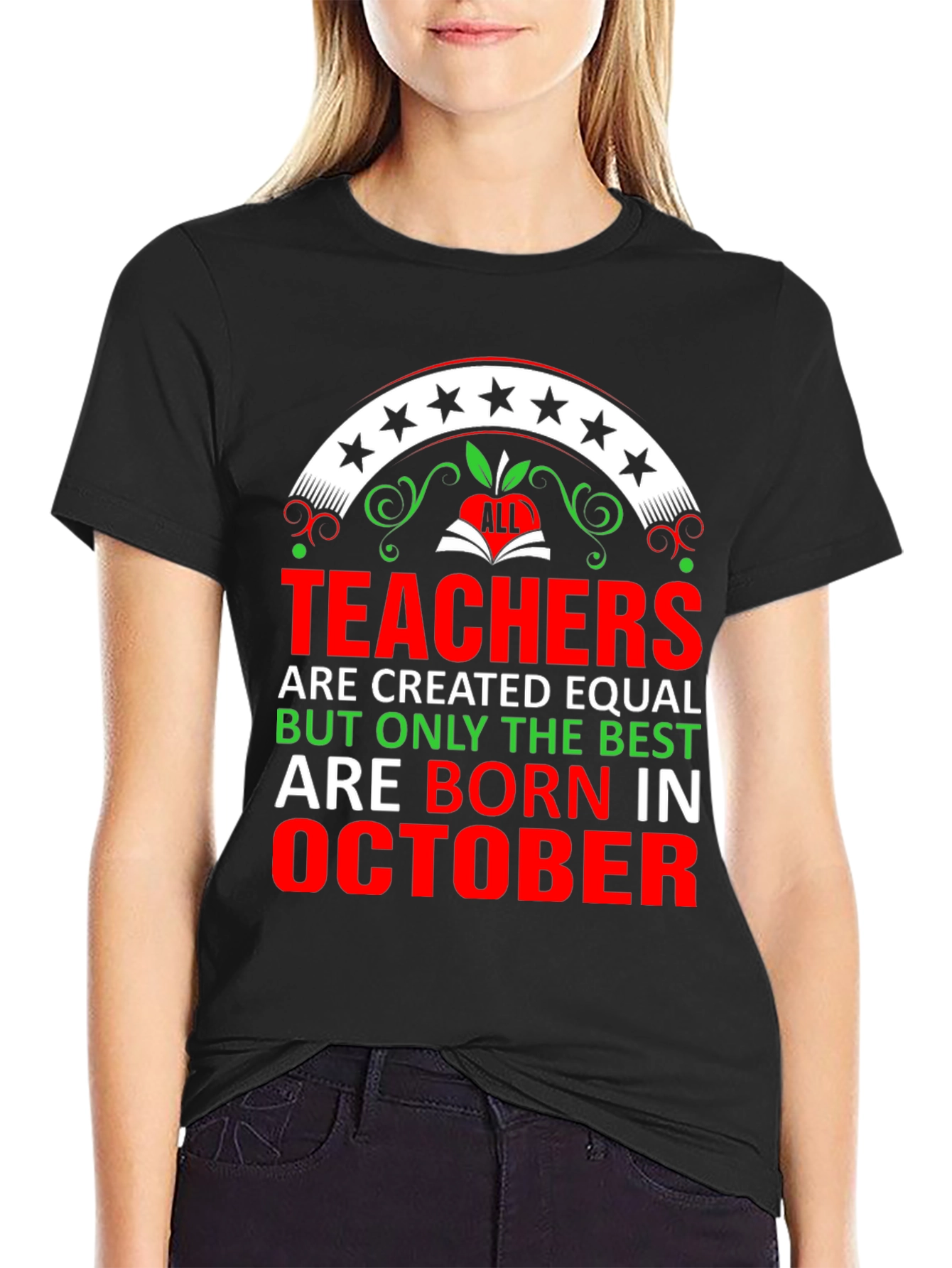 Best Teachers Born In October T-Shirt