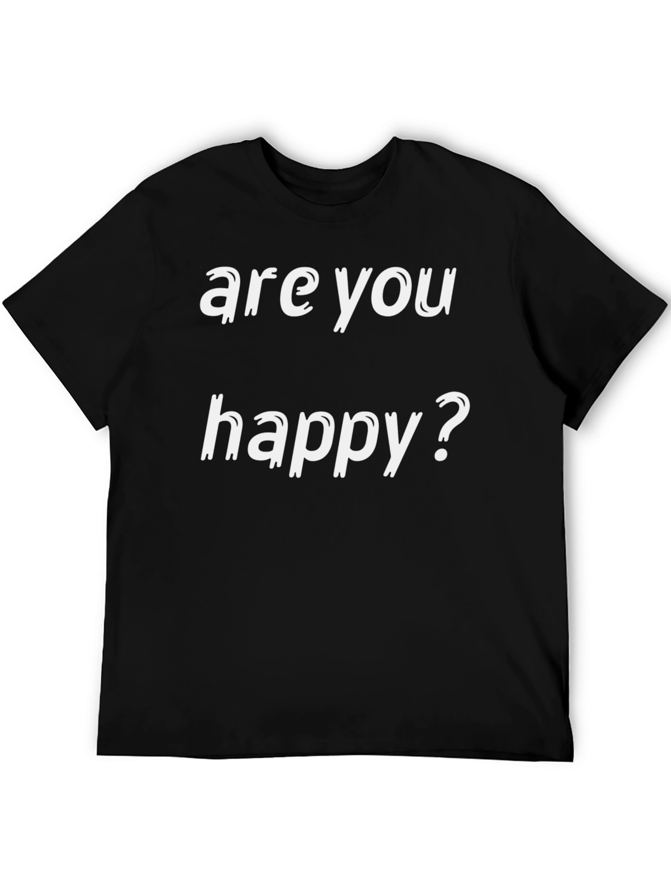 Are You Happy? Graphic T-Shirt - Black