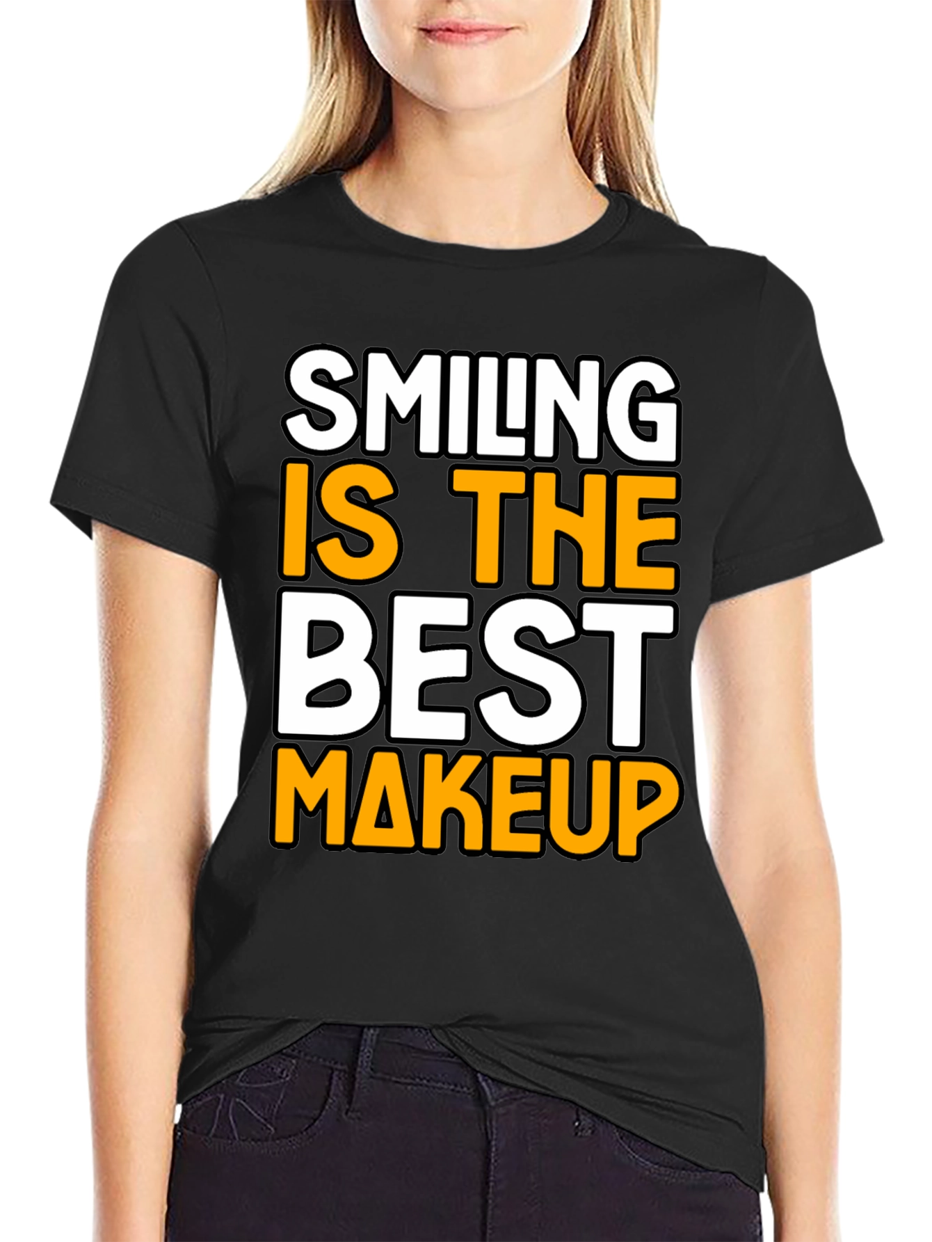 Smiling Is The Best Makeup Black T-Shirt