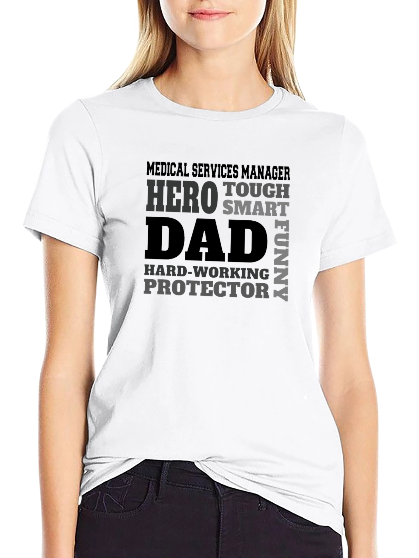 Medical Services Manager Hero Dad T-Shirt