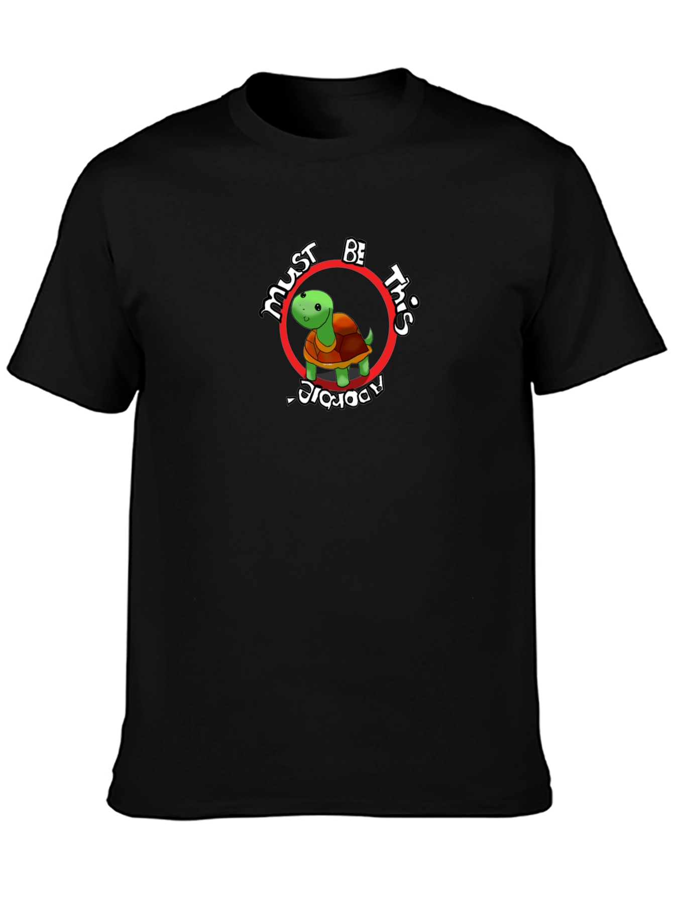 Must Be This Adorable Turtle T-Shirt