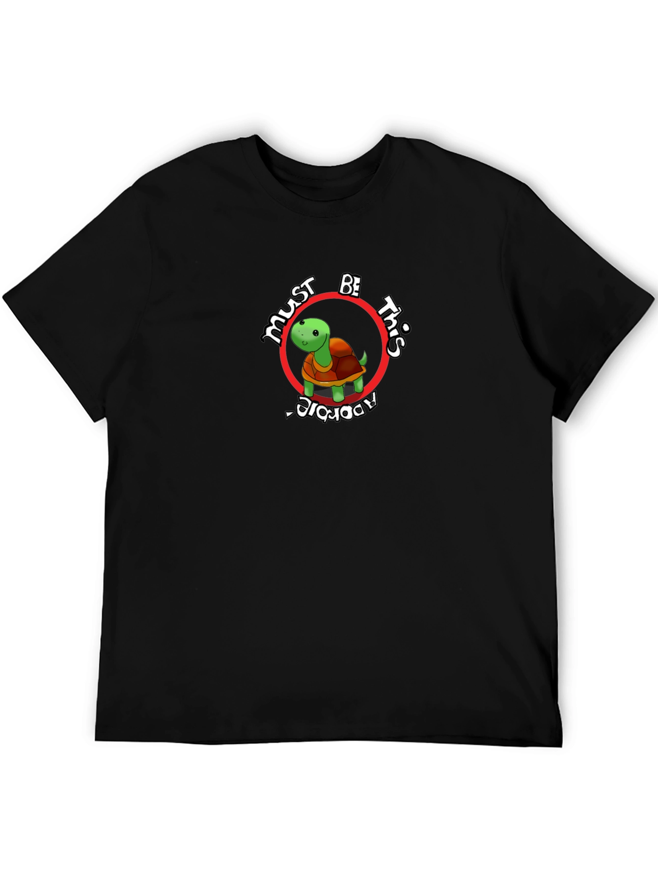 Must Be This Adorable Turtle T-Shirt