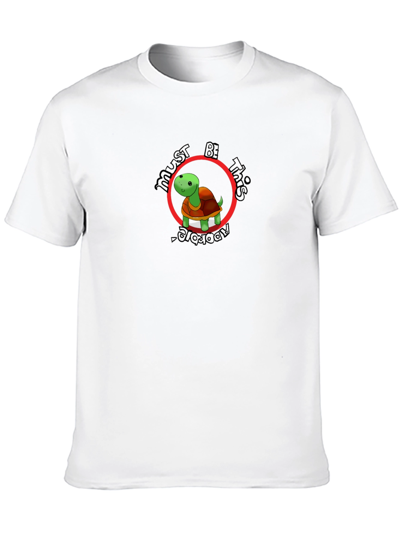 Must Be This Adorable Turtle T-Shirt