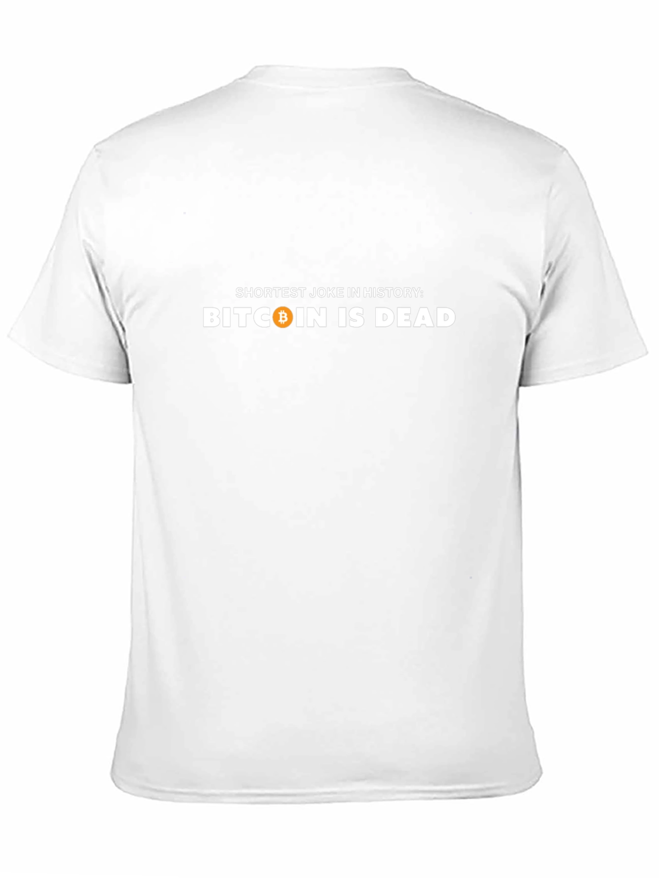 Bitcoin Is Dead Graphic T-Shirt
