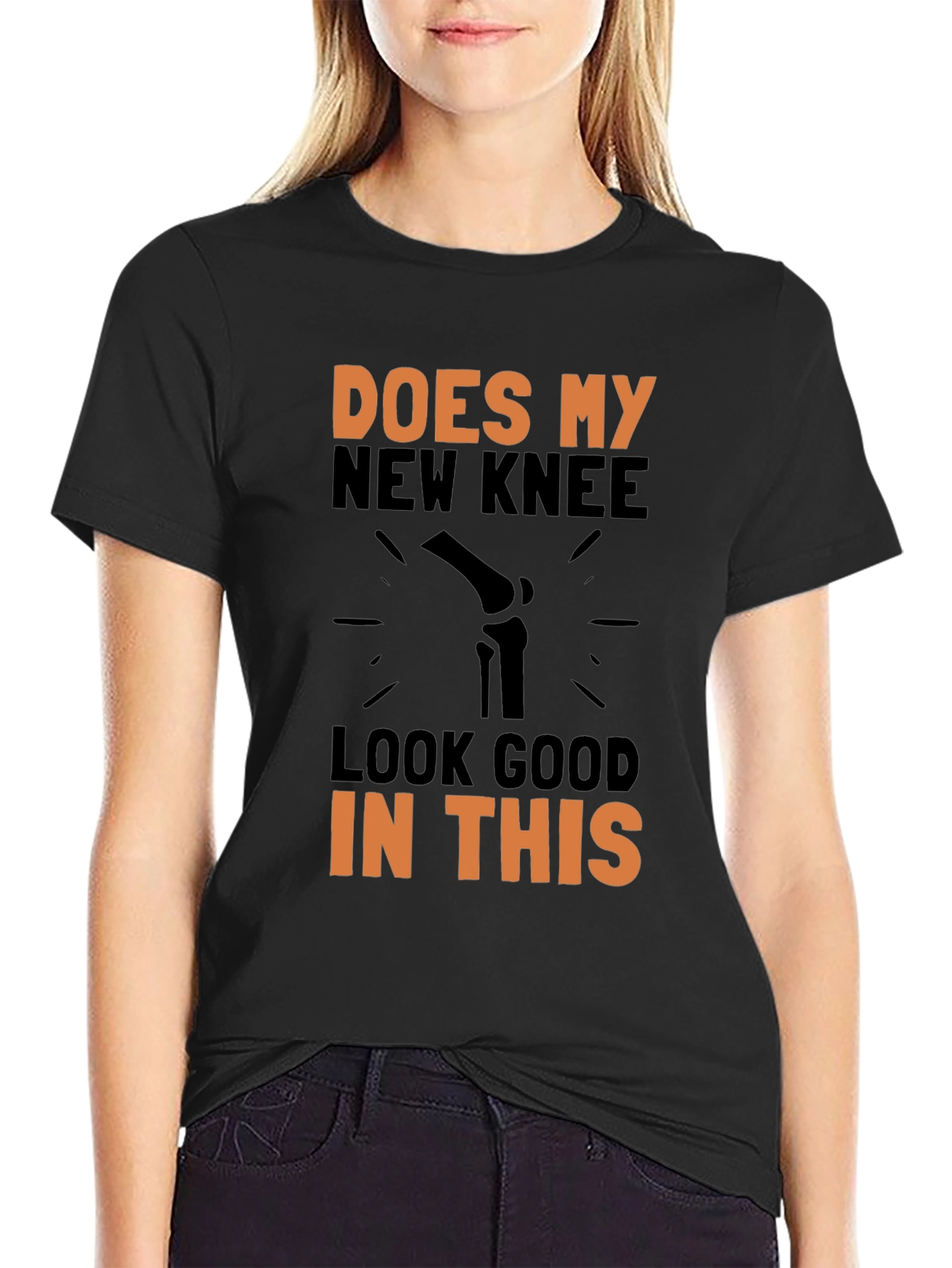Does My New Knee Look Good T-Shirt