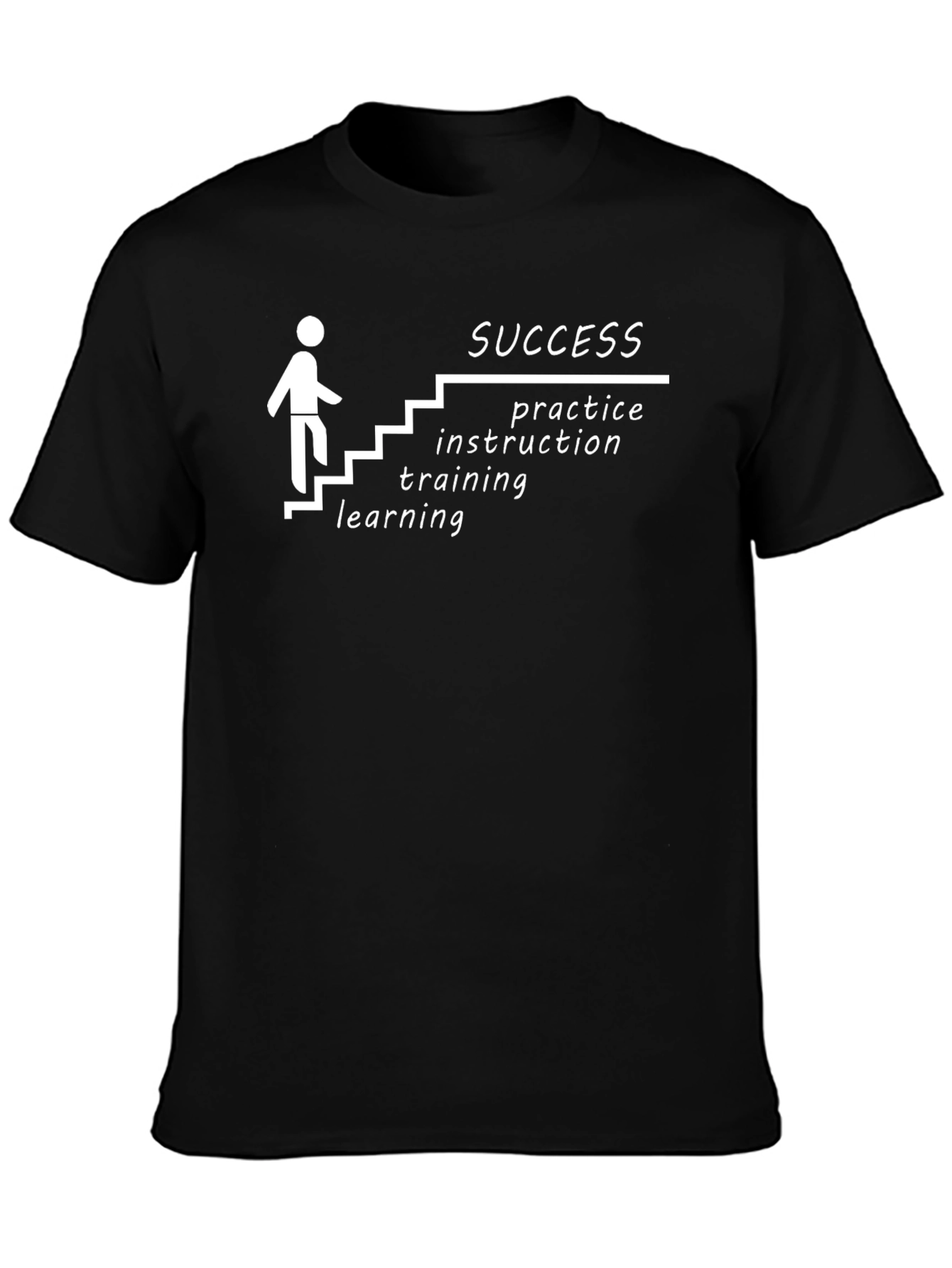 Success Steps T-Shirt: Learning Training Practice