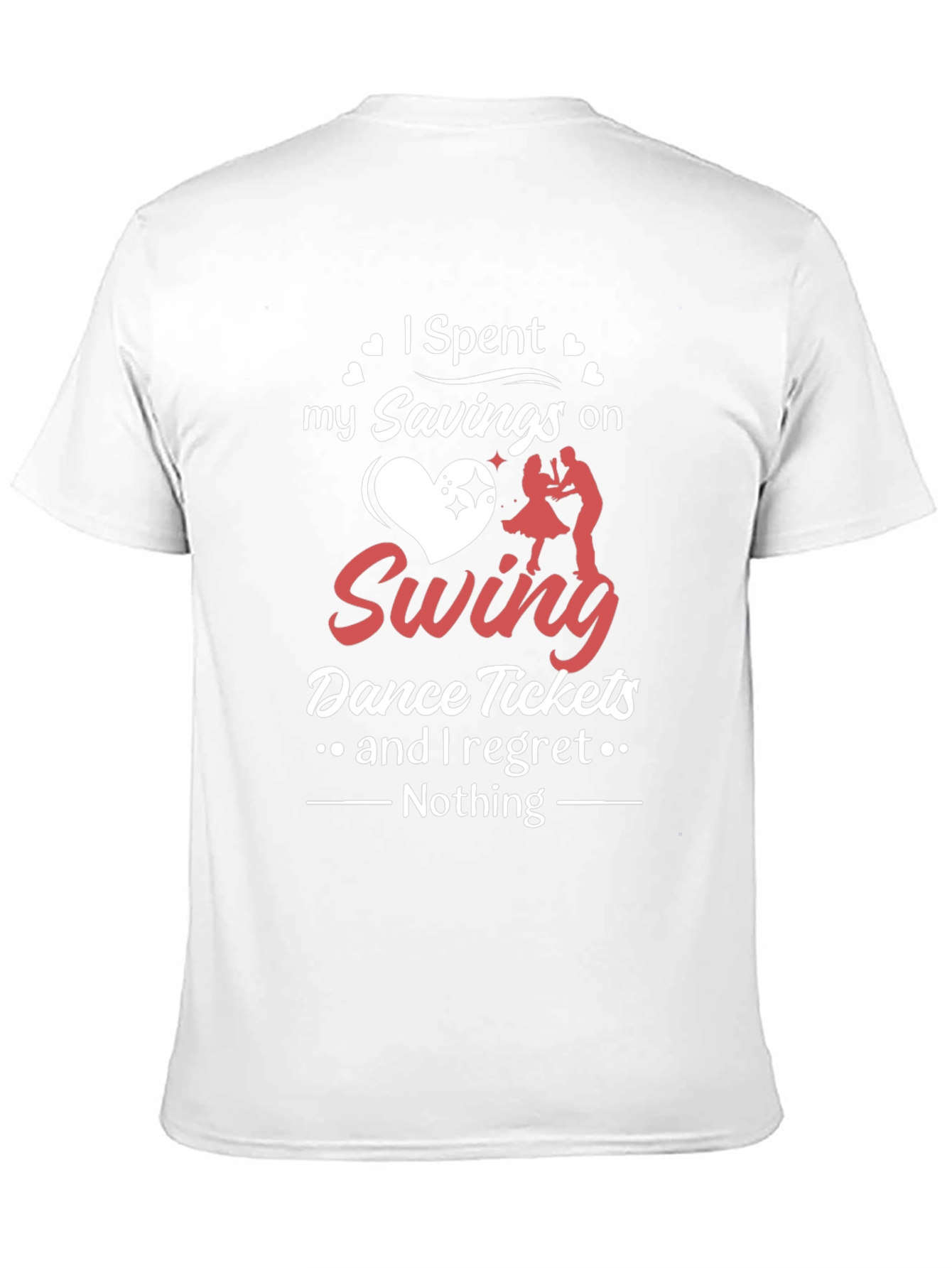 Swing Dance T-Shirt: Spent My Savings