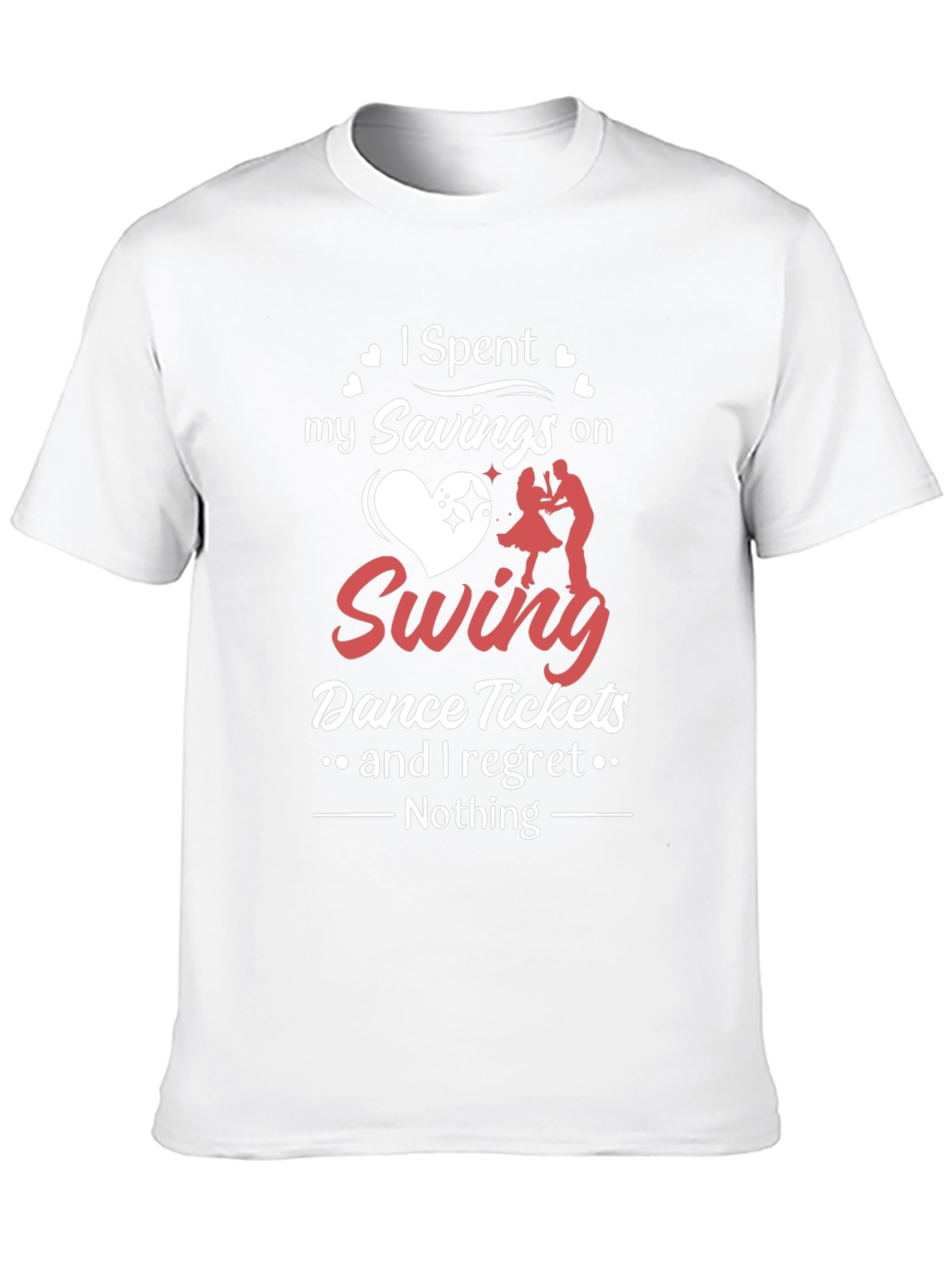 Swing Dance T-Shirt: Spent My Savings