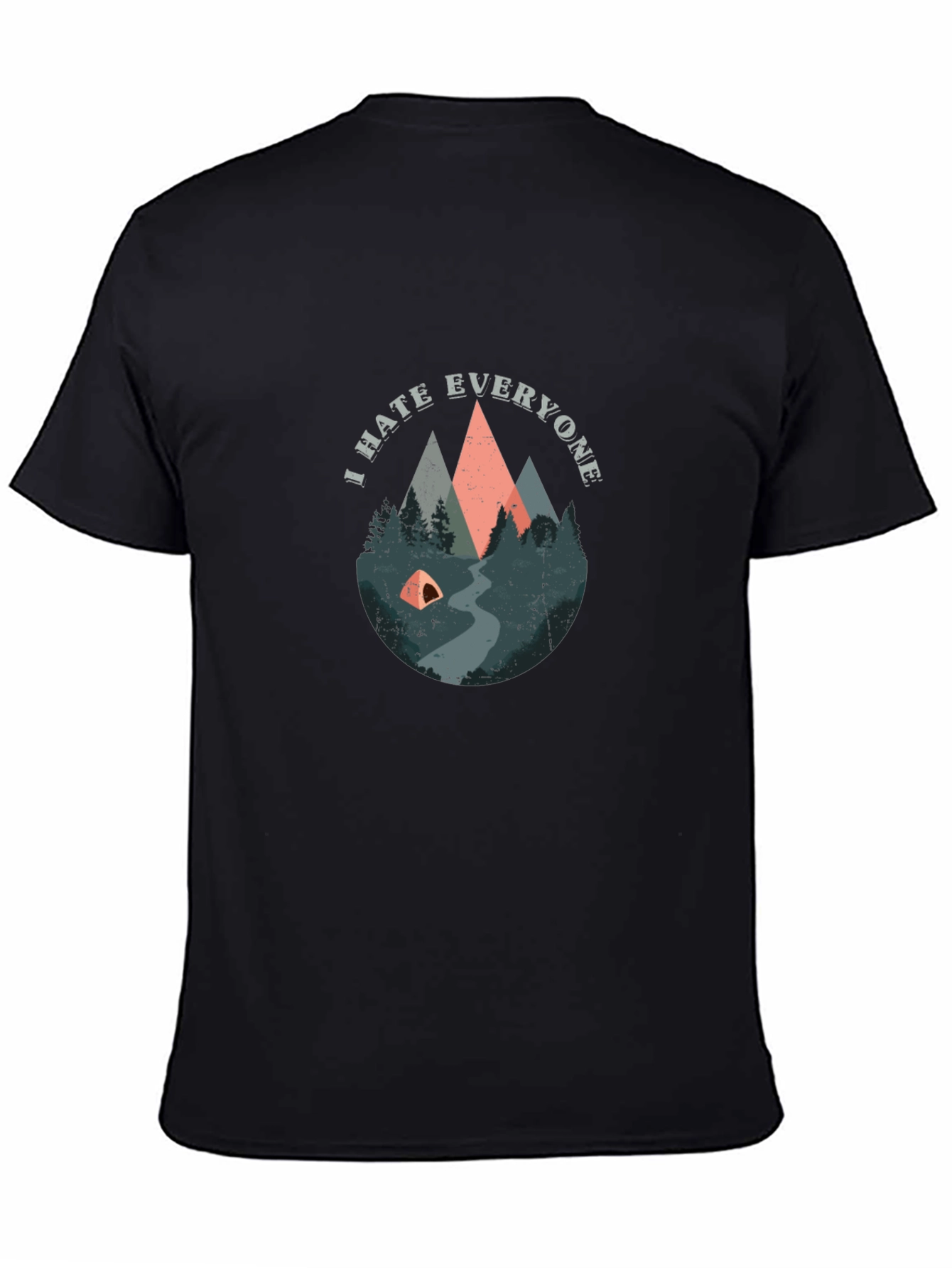I Hate Everyone Camping T-Shirt