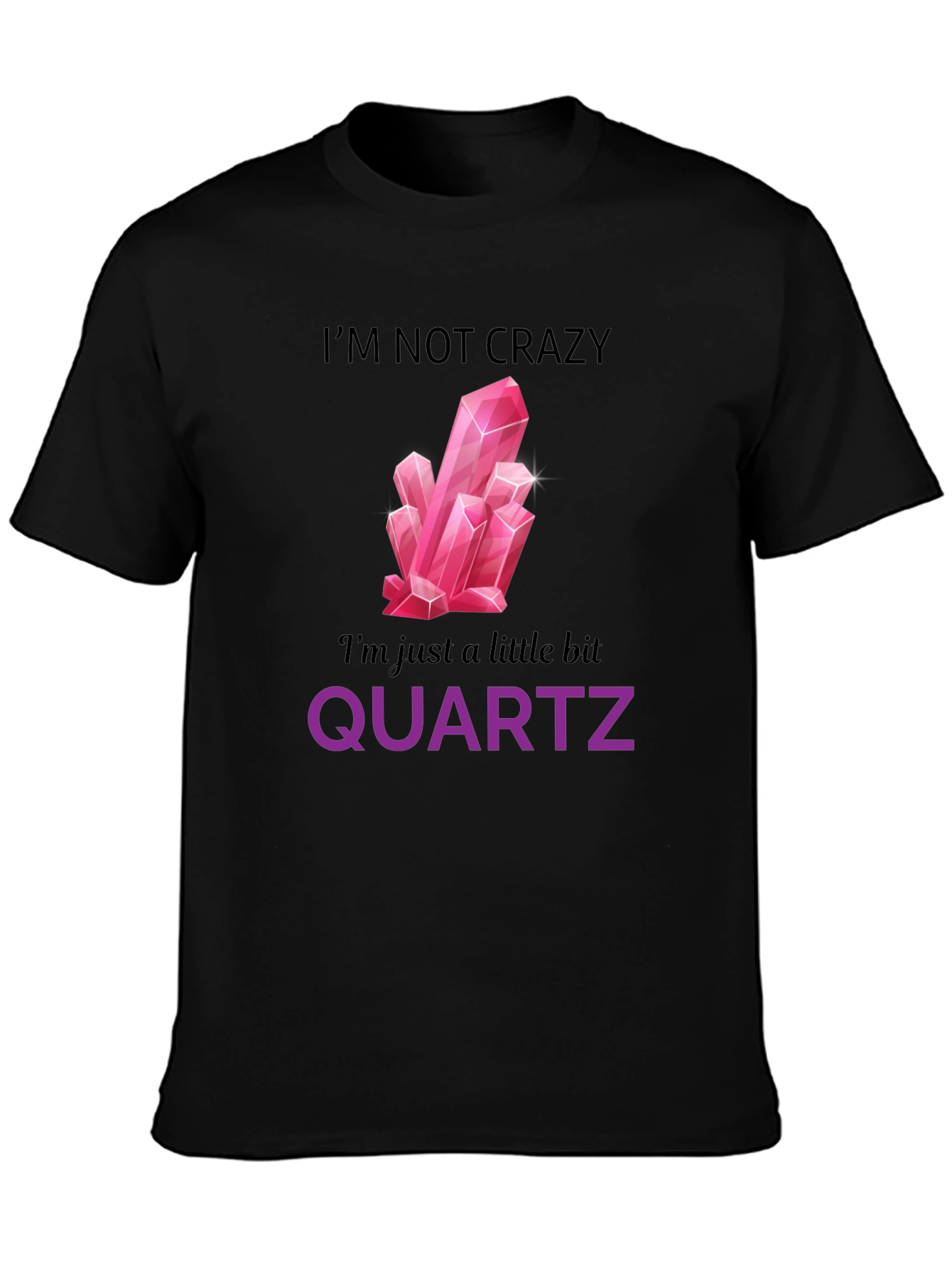 Funny Quartz Crystal Graphic T-Shirt