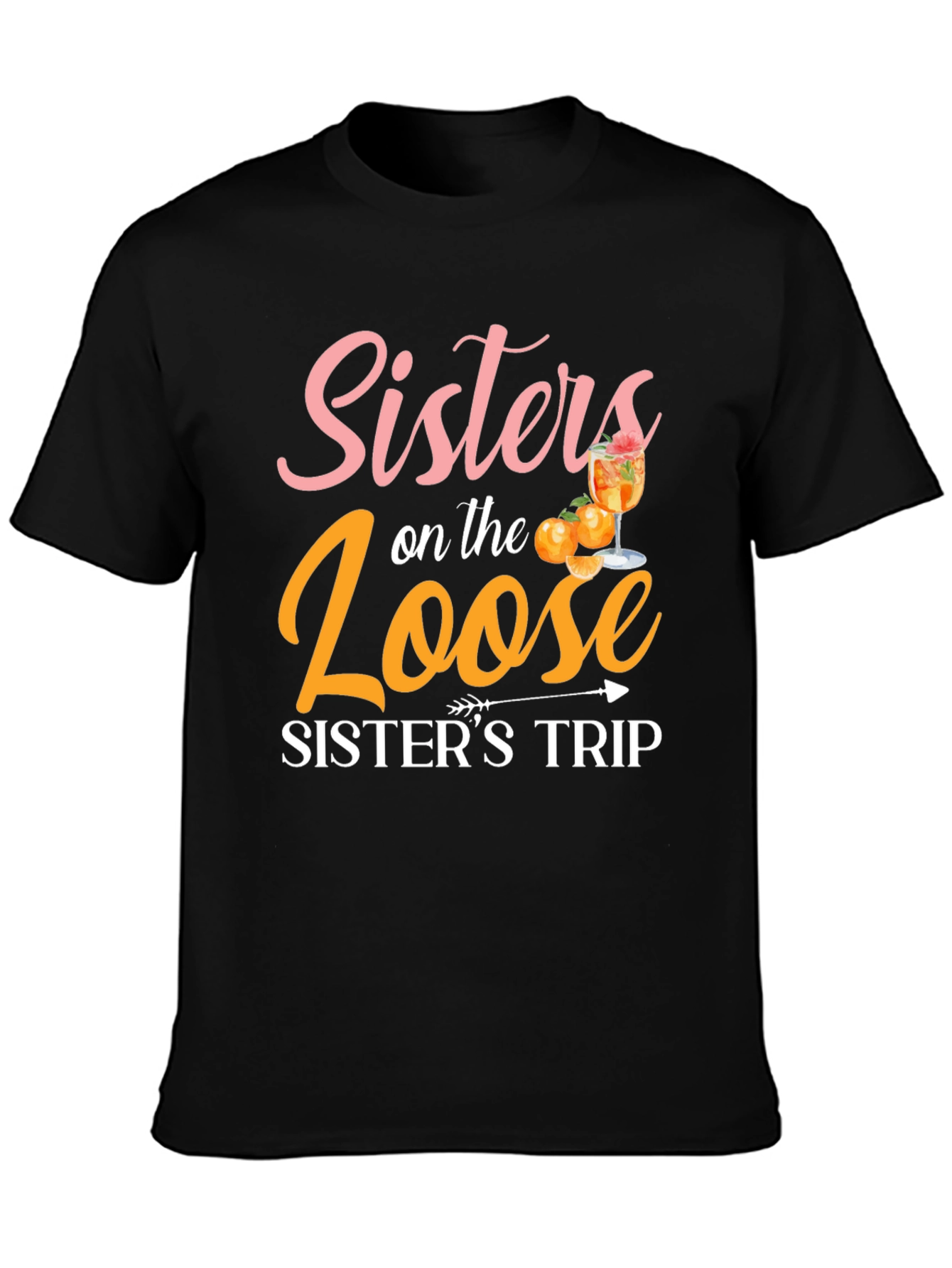 Sisters on the Loose Sisters Trip T-Shirt