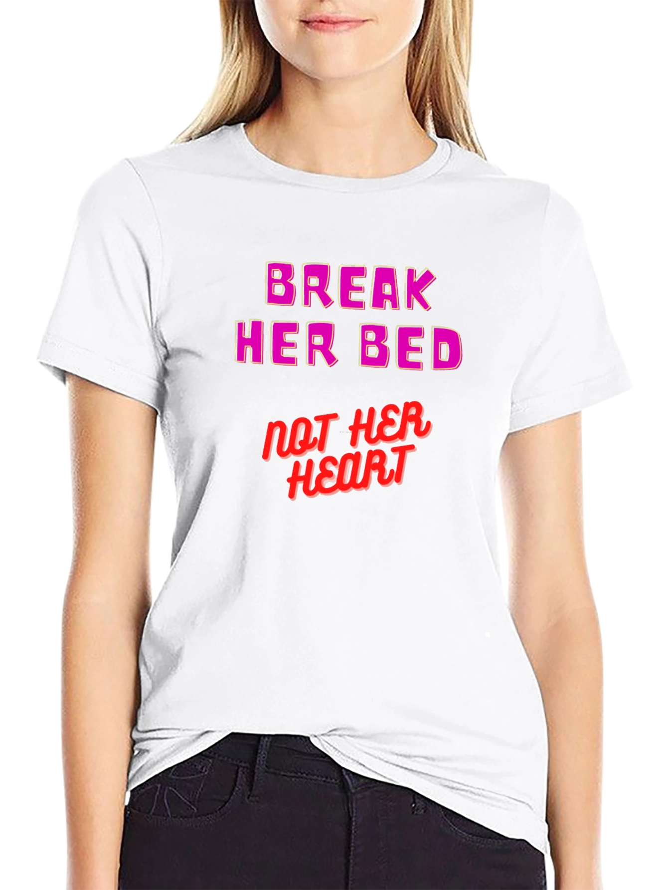 Break Her Bed Not Her Heart Graphic Tee