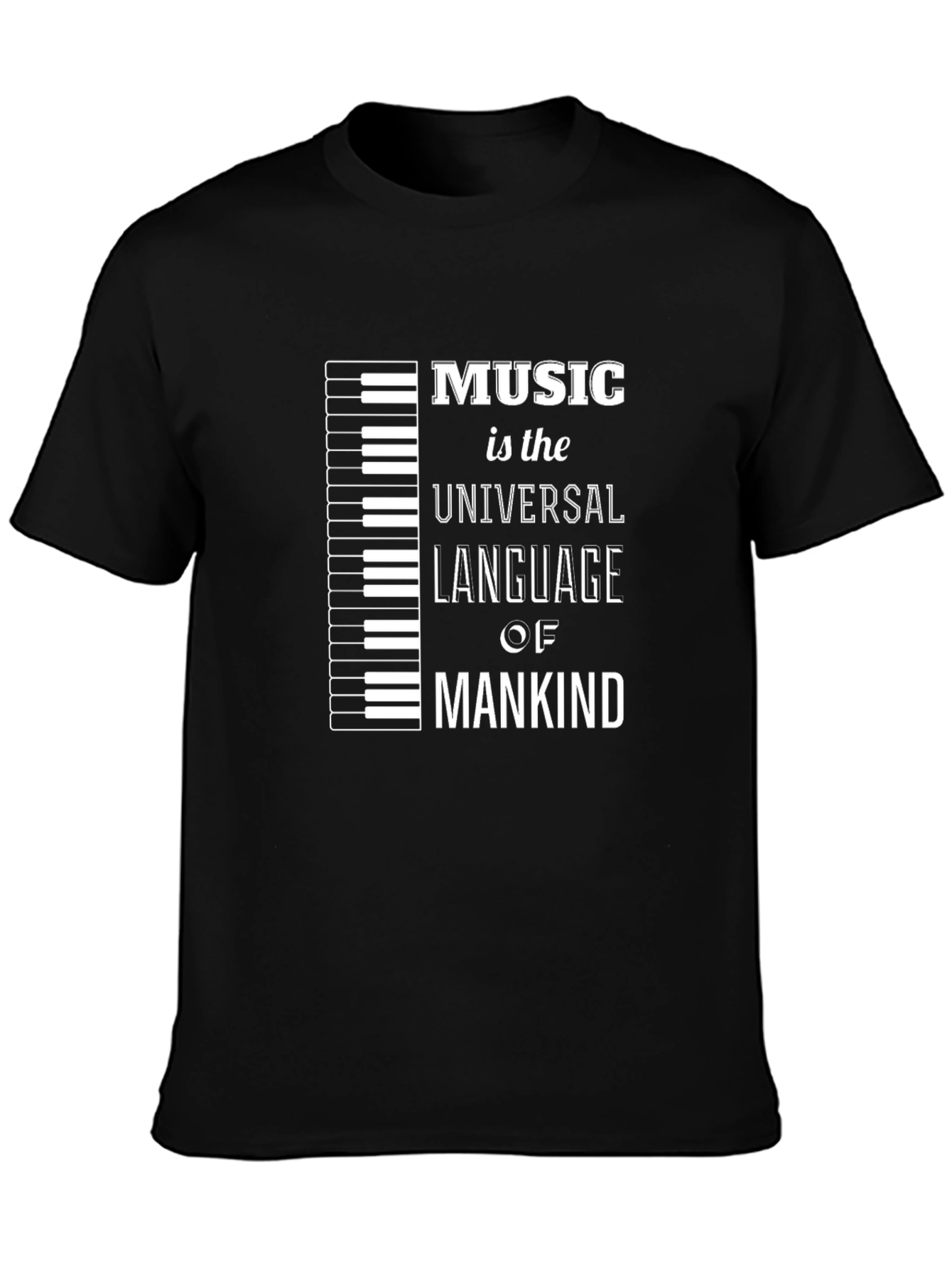 Music Is The Universal Language T-Shirt