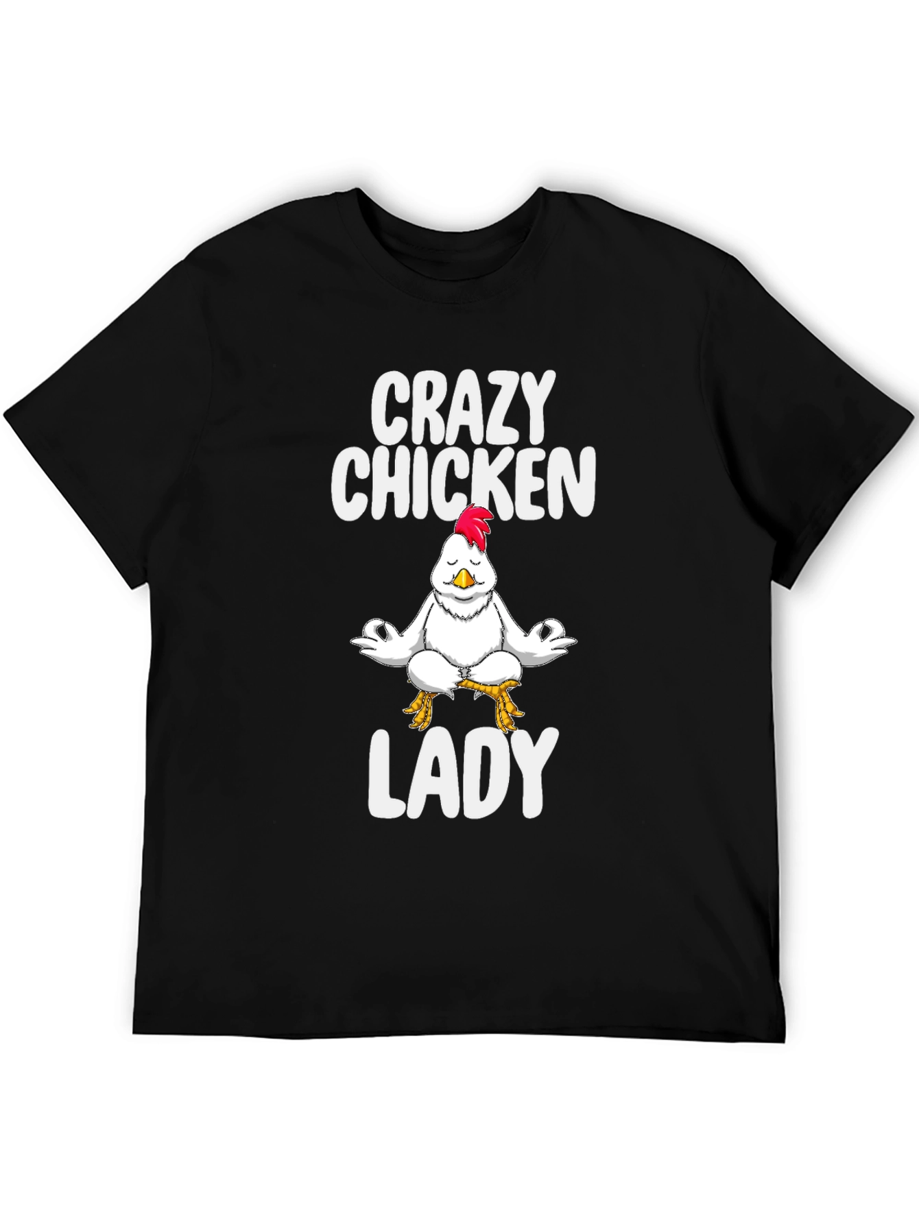 Crazy Chicken Lady Black T-Shirt