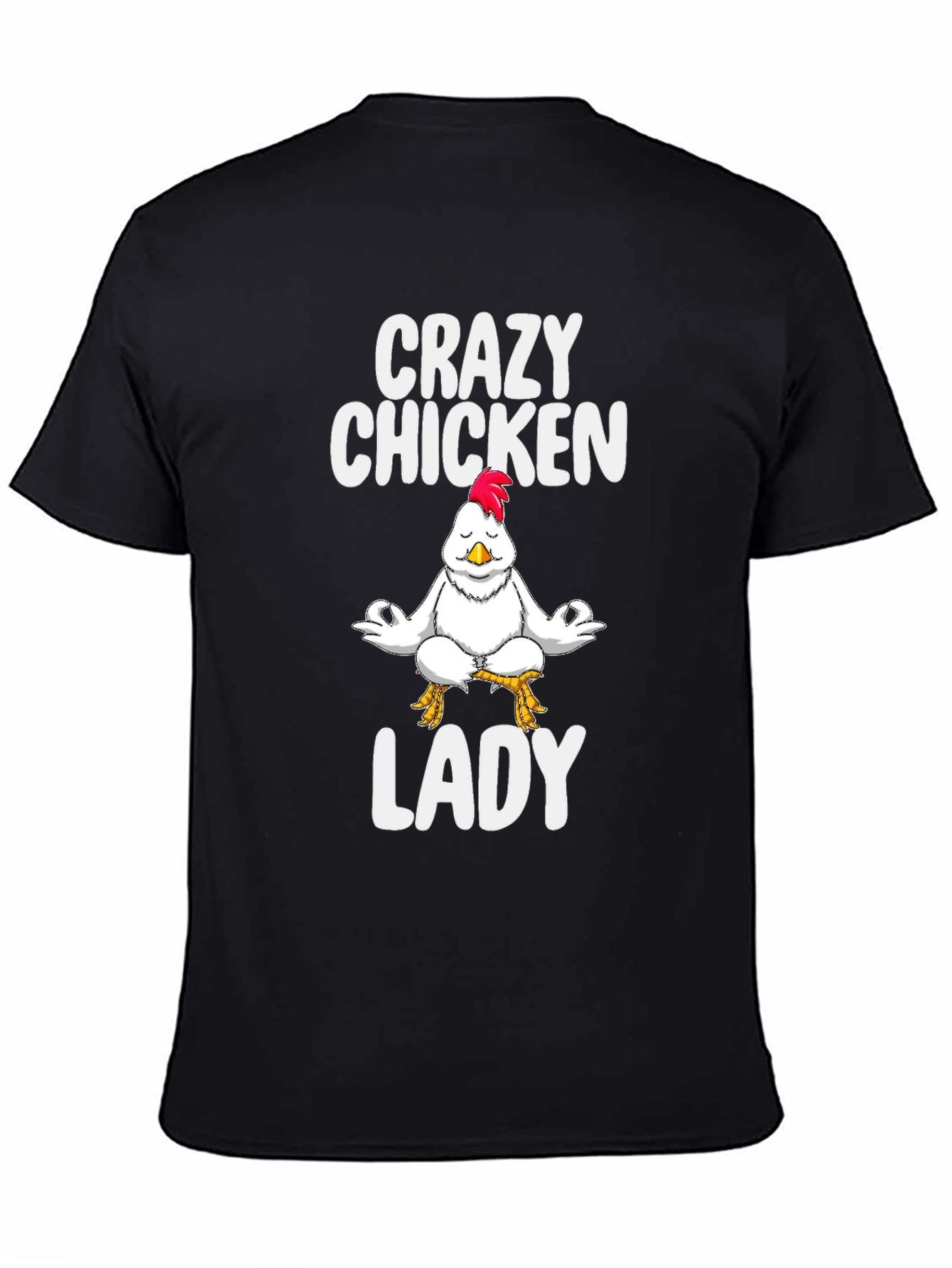 Crazy Chicken Lady Black T-Shirt