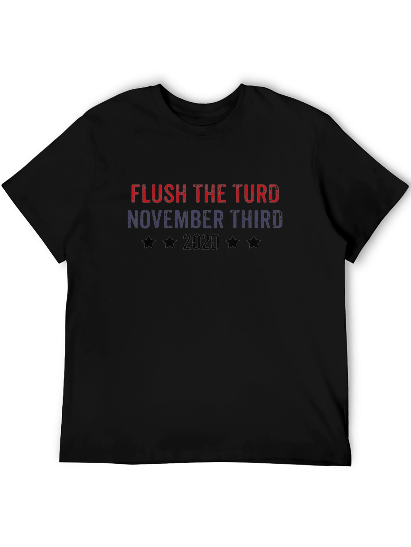 Flush The Turd November Third 2020 T-Shirt