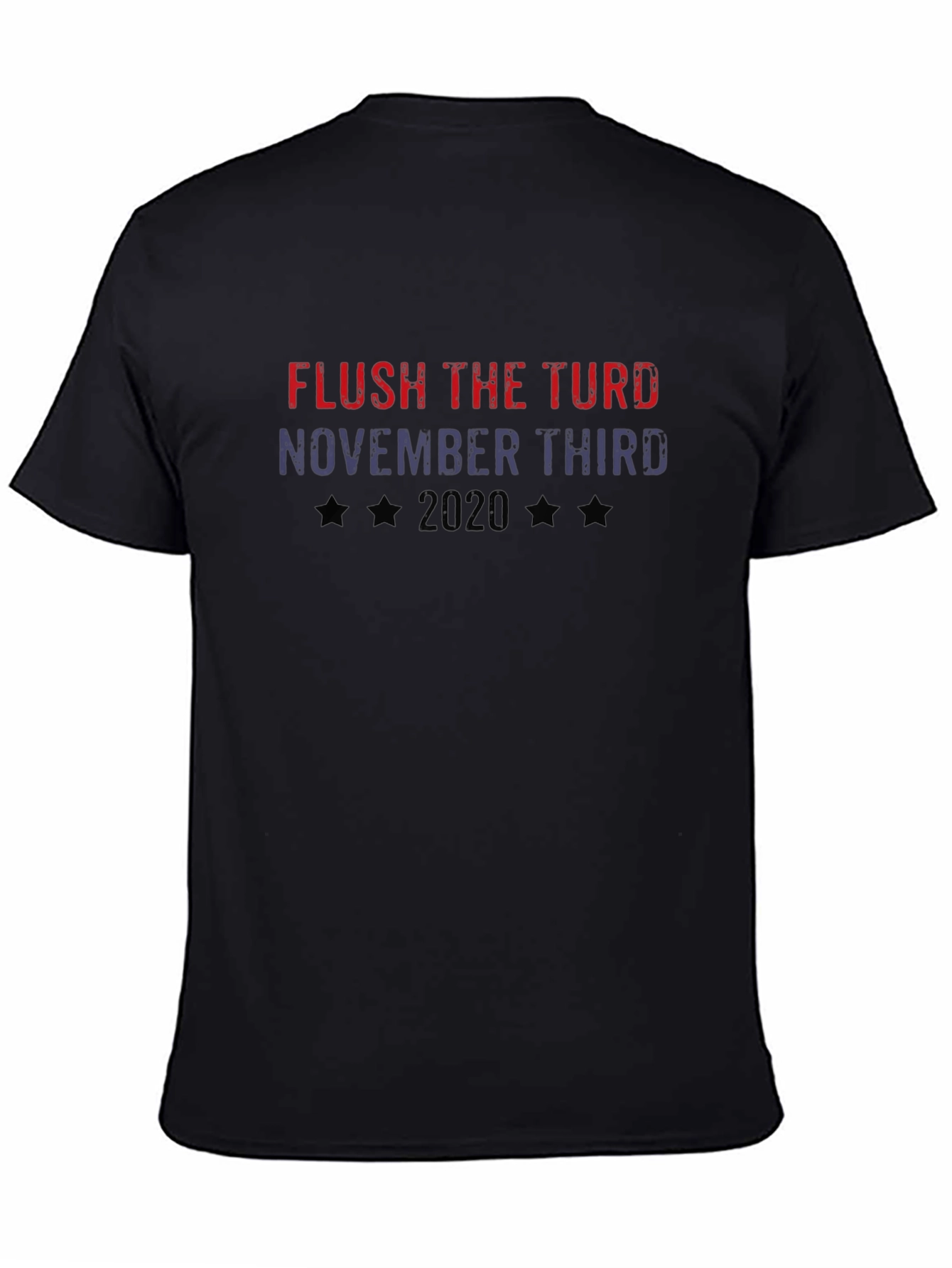 Flush The Turd November Third 2020 T-Shirt