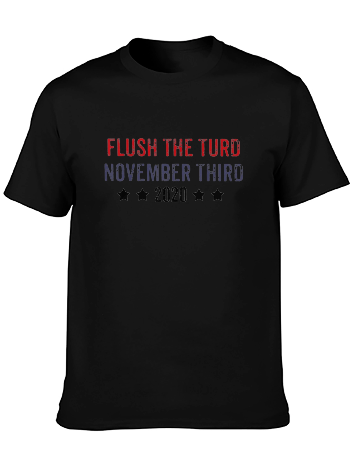 Flush The Turd November Third 2020 T-Shirt