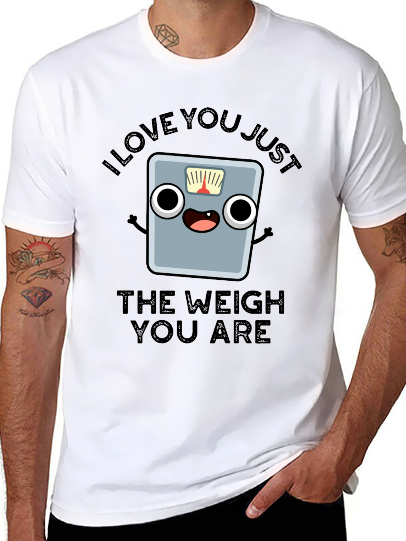 I Love You Just The Weigh You Are T-Shirt