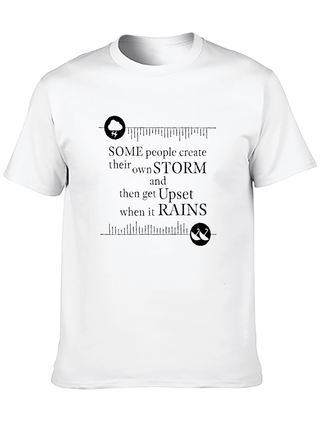 Stormy Weather T-Shirt - Own Your Storm