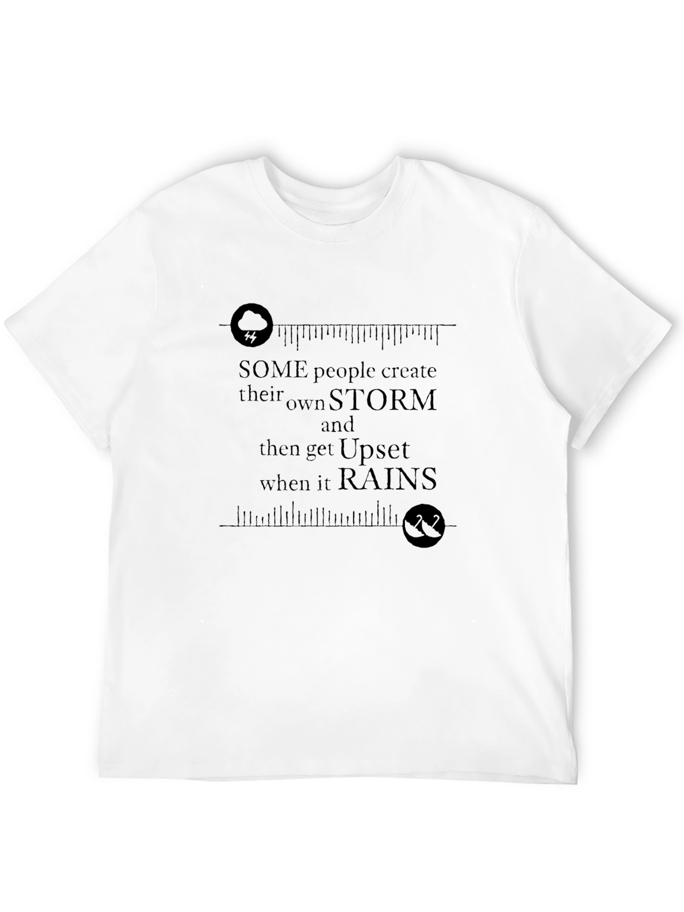 Stormy Weather T-Shirt - Own Your Storm