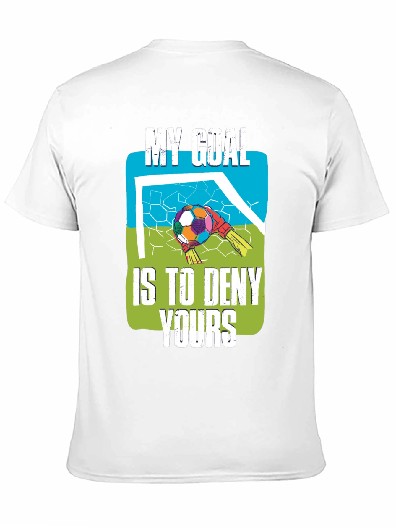 My Goal Is To Deny Yours Graphic T-Shirt