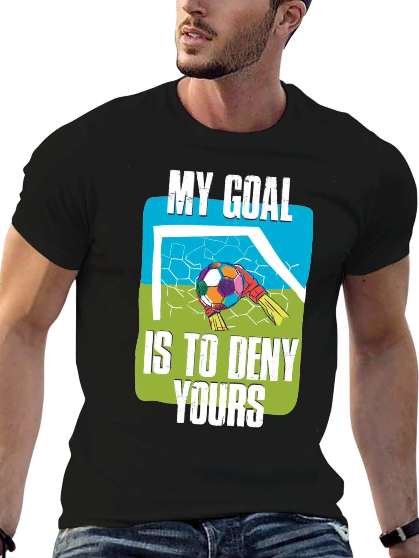 My Goal Is To Deny Yours Graphic T-Shirt