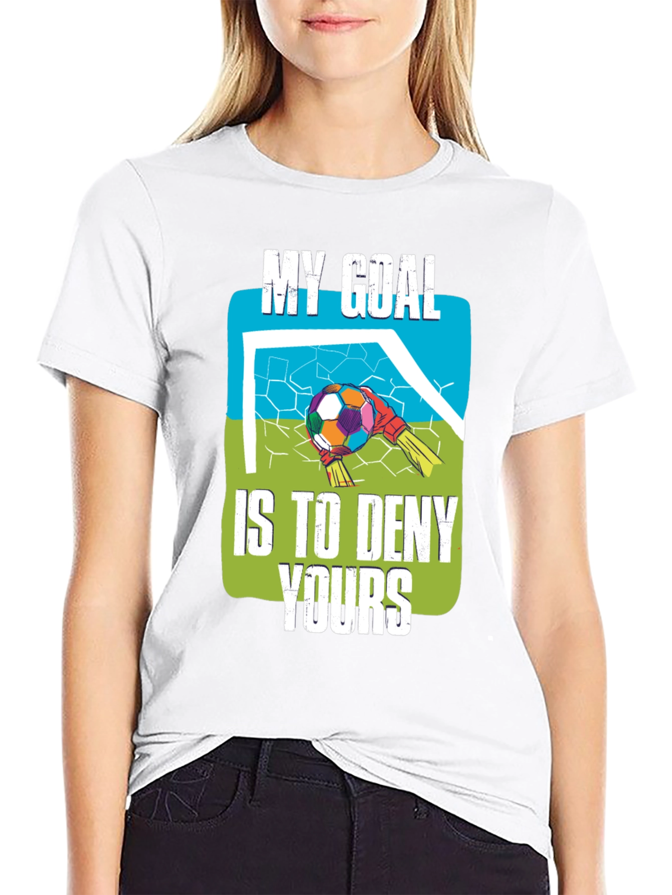 My Goal Is To Deny Yours Graphic T-Shirt