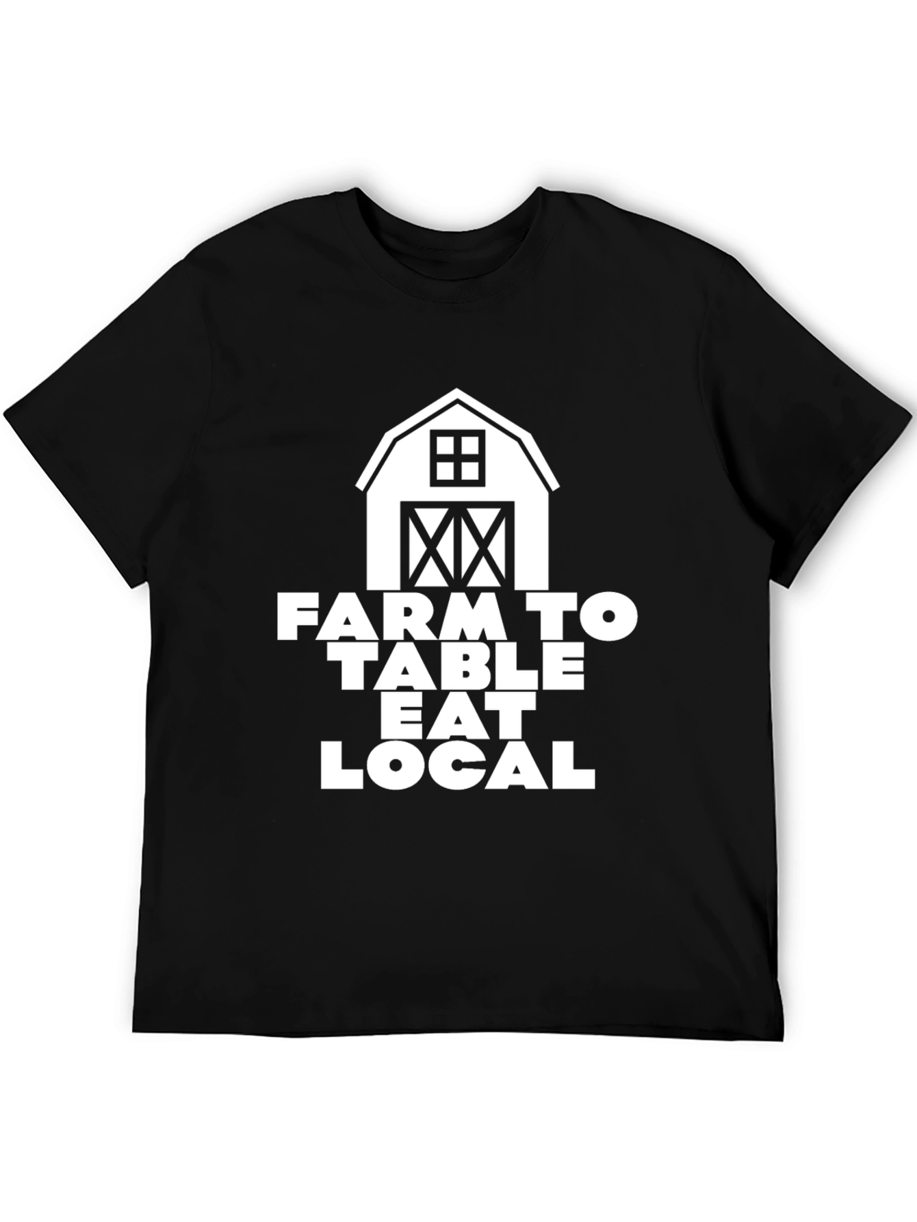 Farm To Table Eat Local T-Shirt