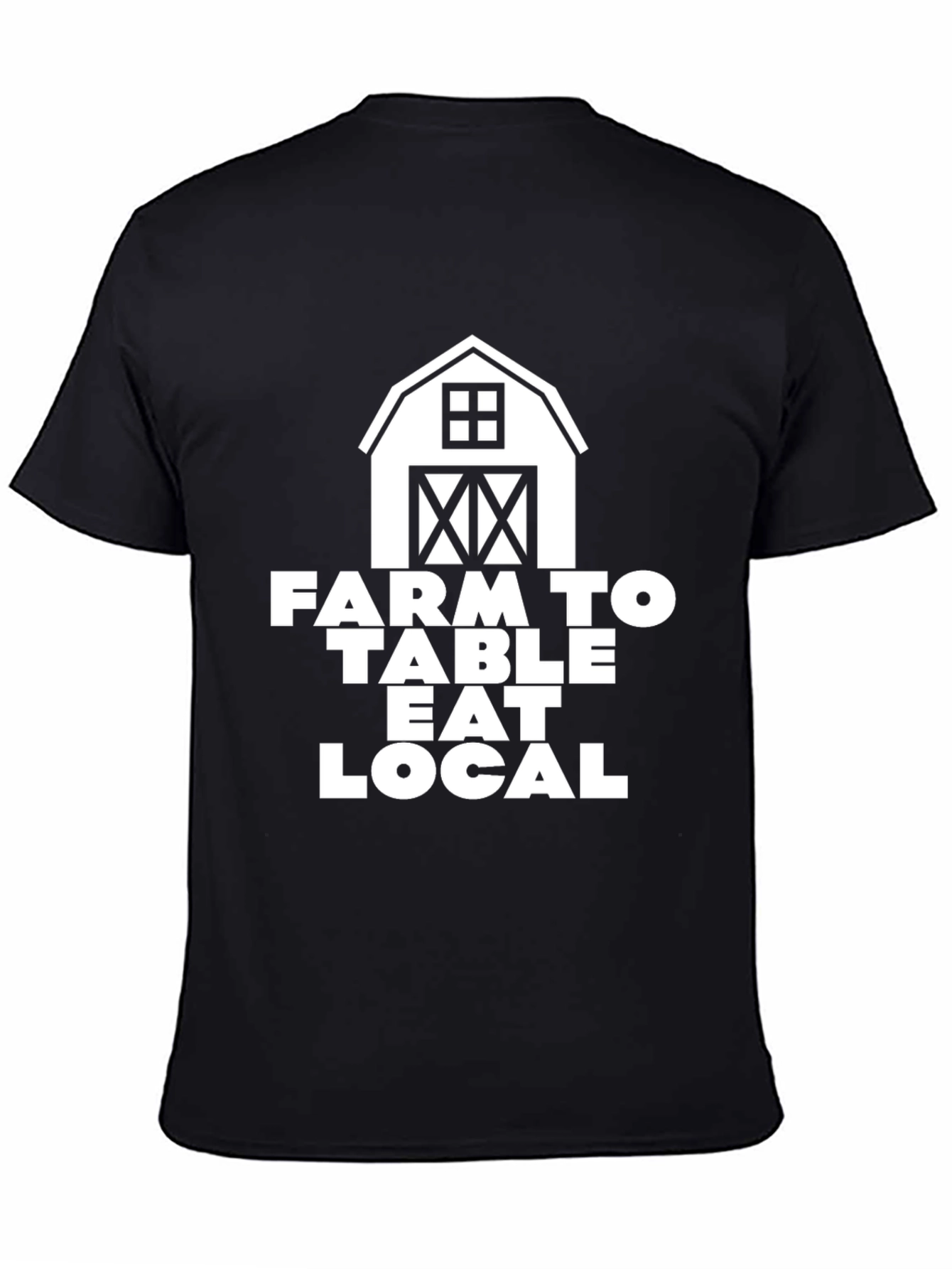 Farm To Table Eat Local T-Shirt