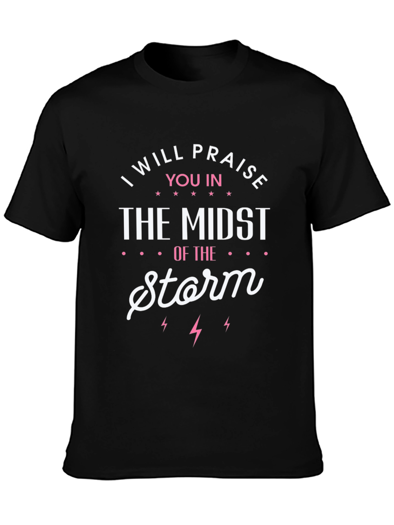 Praise In The Storm Graphic Tee