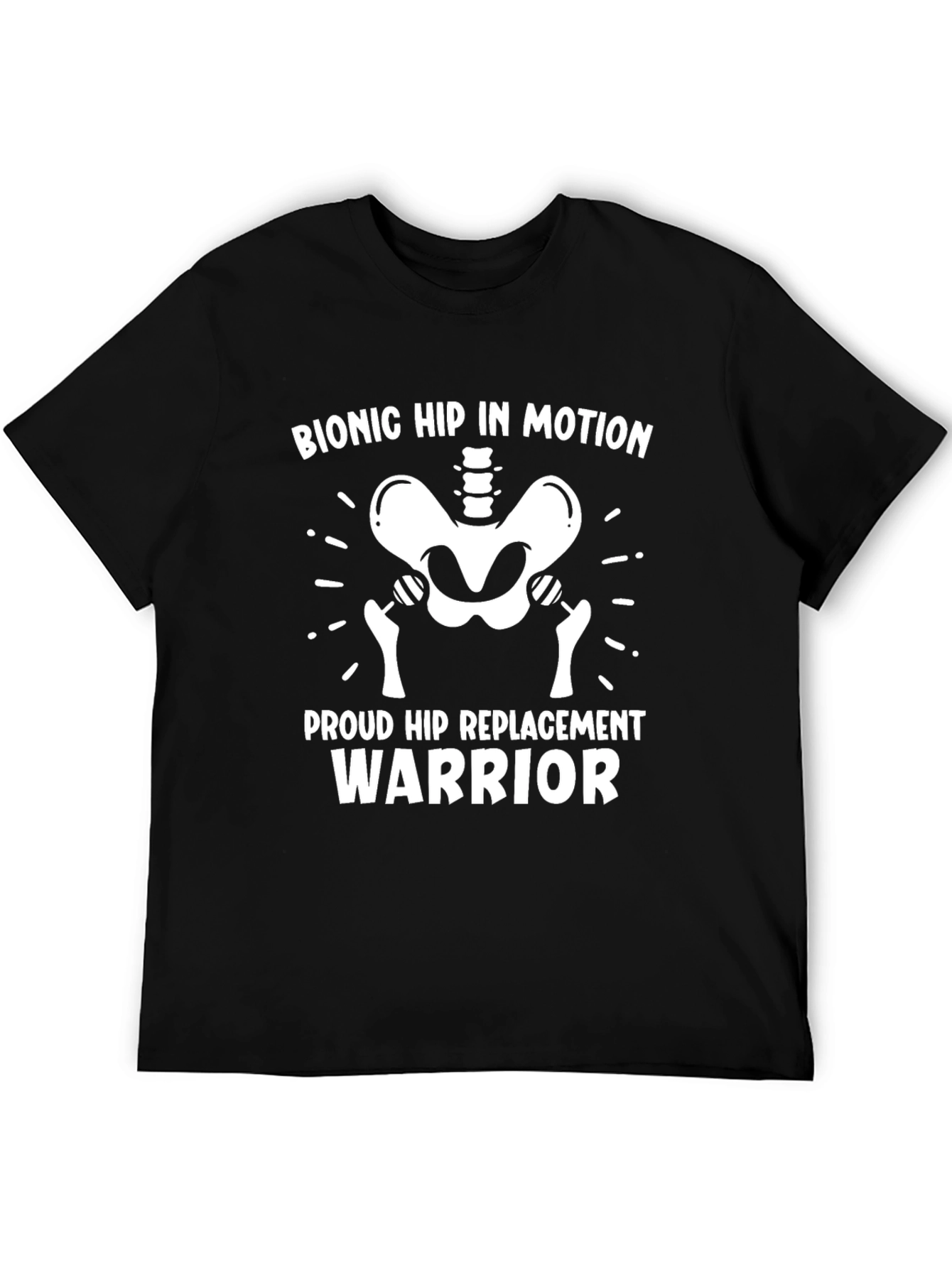 Bionic Hip Replacement Warrior T-Shirt