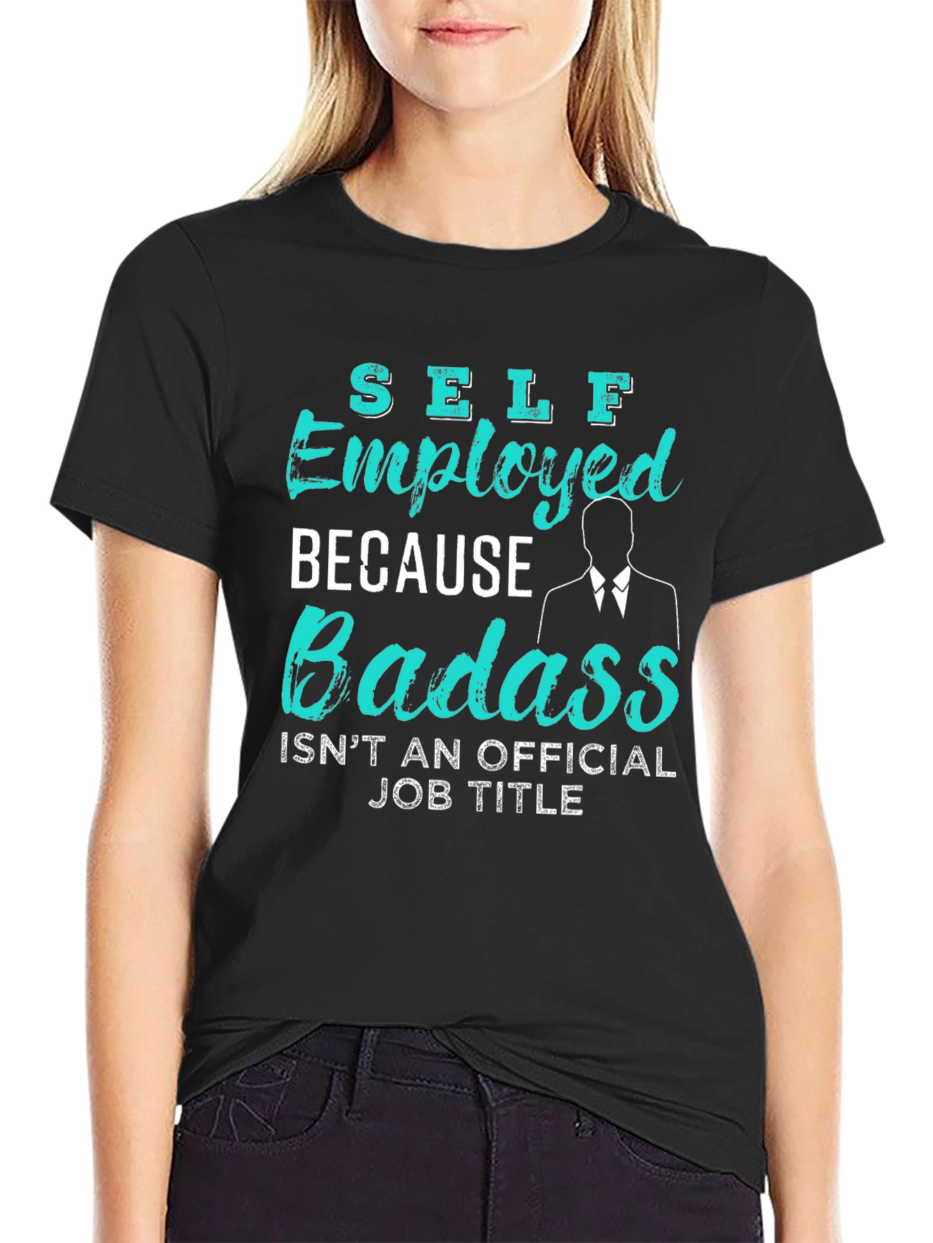 Self Employed Badass Graphic Tee