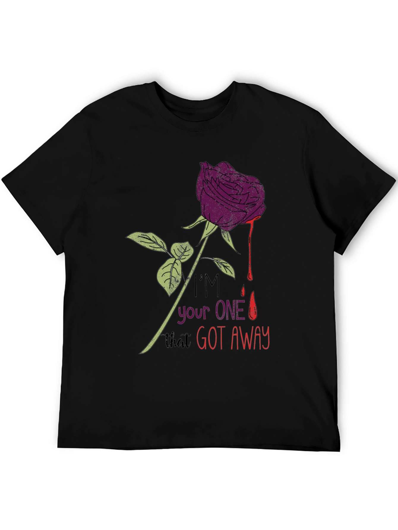 Im Your One That Got Away Graphic Tee