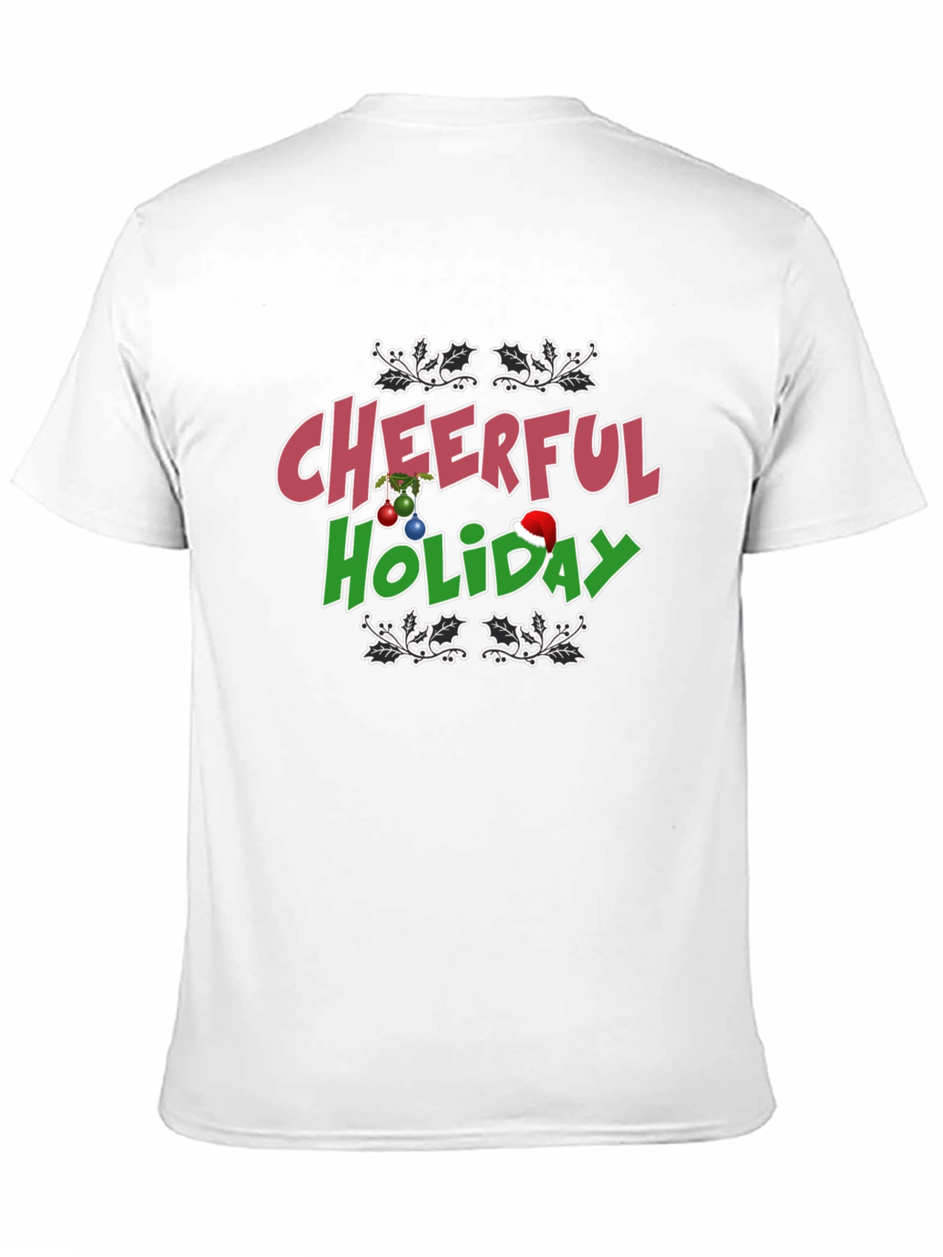 Cheerful Holiday Christmas T-Shirt