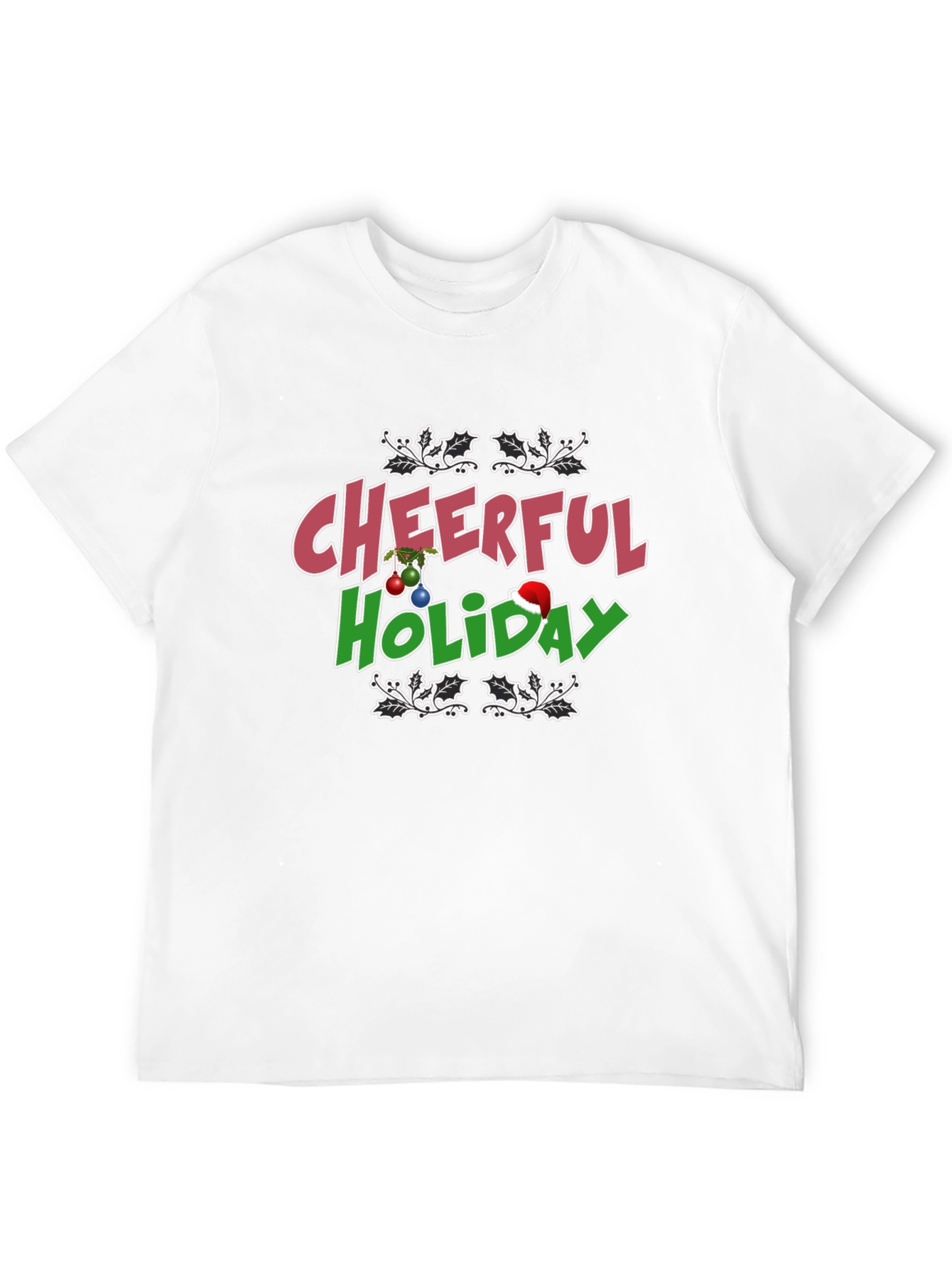Cheerful Holiday Christmas T-Shirt