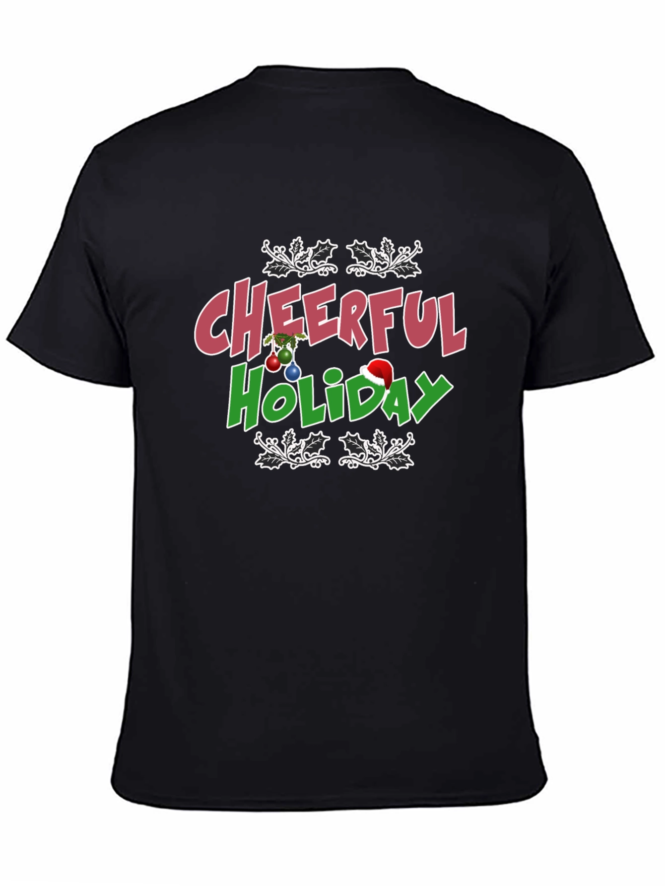 Cheerful Holiday Christmas T-Shirt
