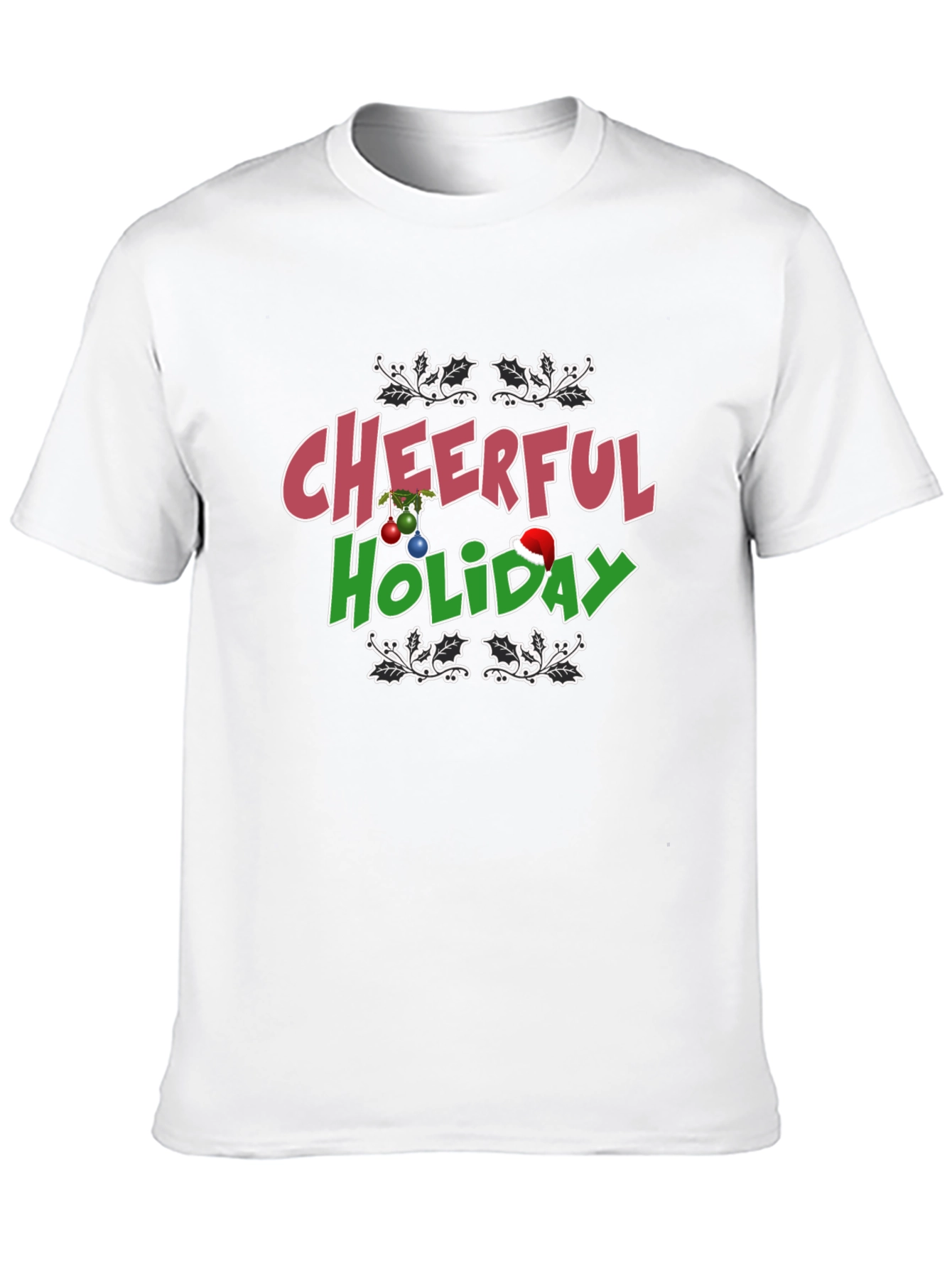 Cheerful Holiday Christmas T-Shirt