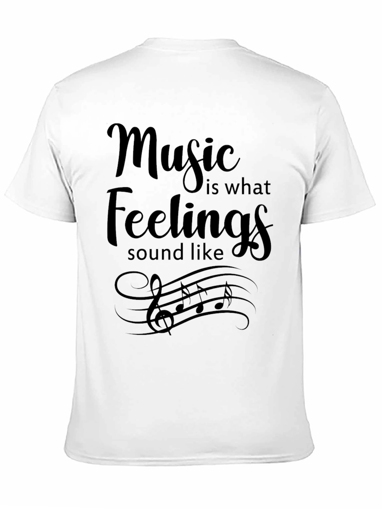 Music is What Feelings Sound Like Black T-Shirt