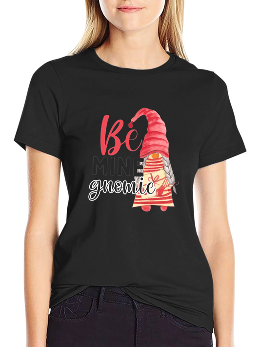 Be Mine Gnomie Valentines Day T-Shirt