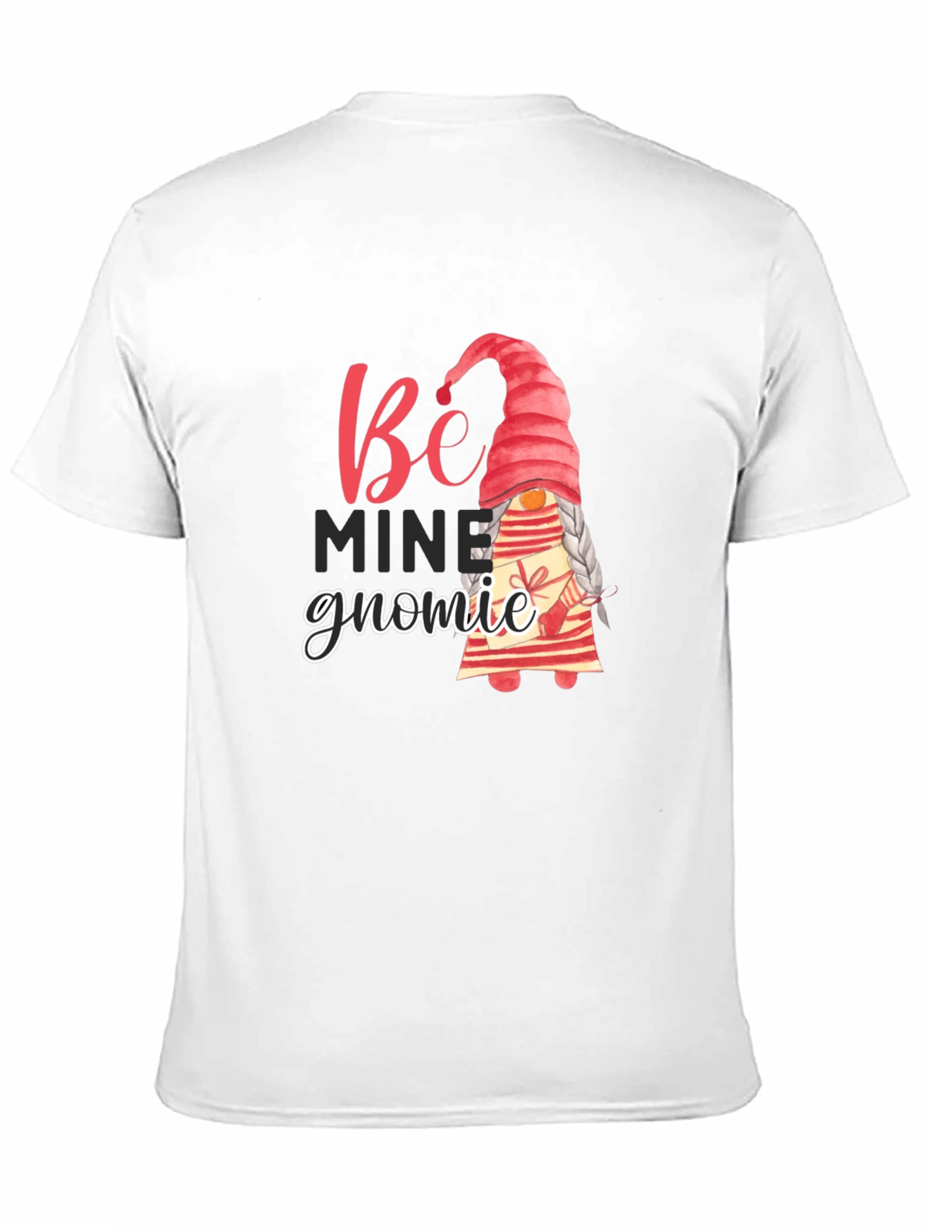Be Mine Gnomie Valentines Day T-Shirt