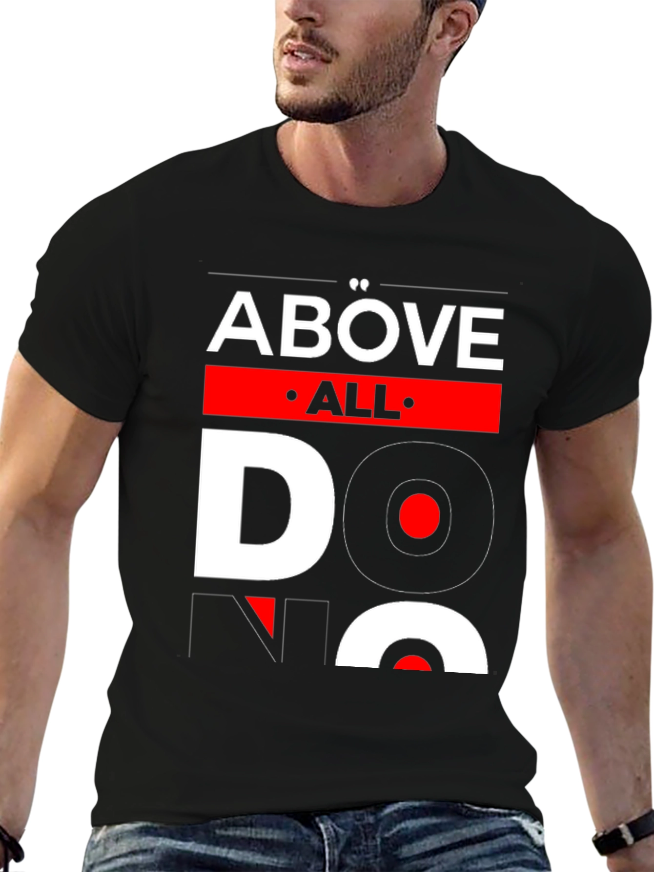 Above All Do No Harm Graphic T-Shirt