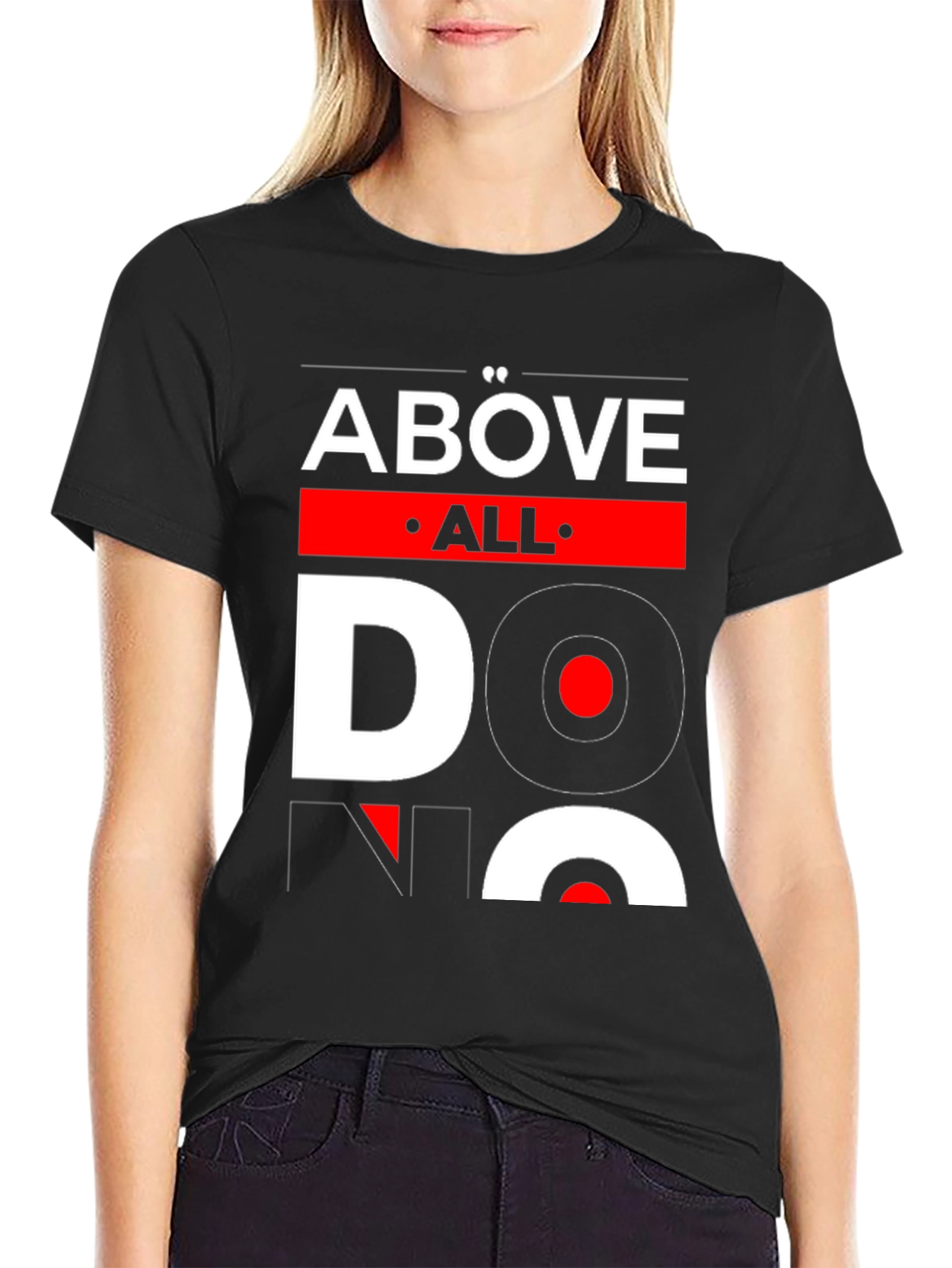 Above All Do No Harm Graphic T-Shirt